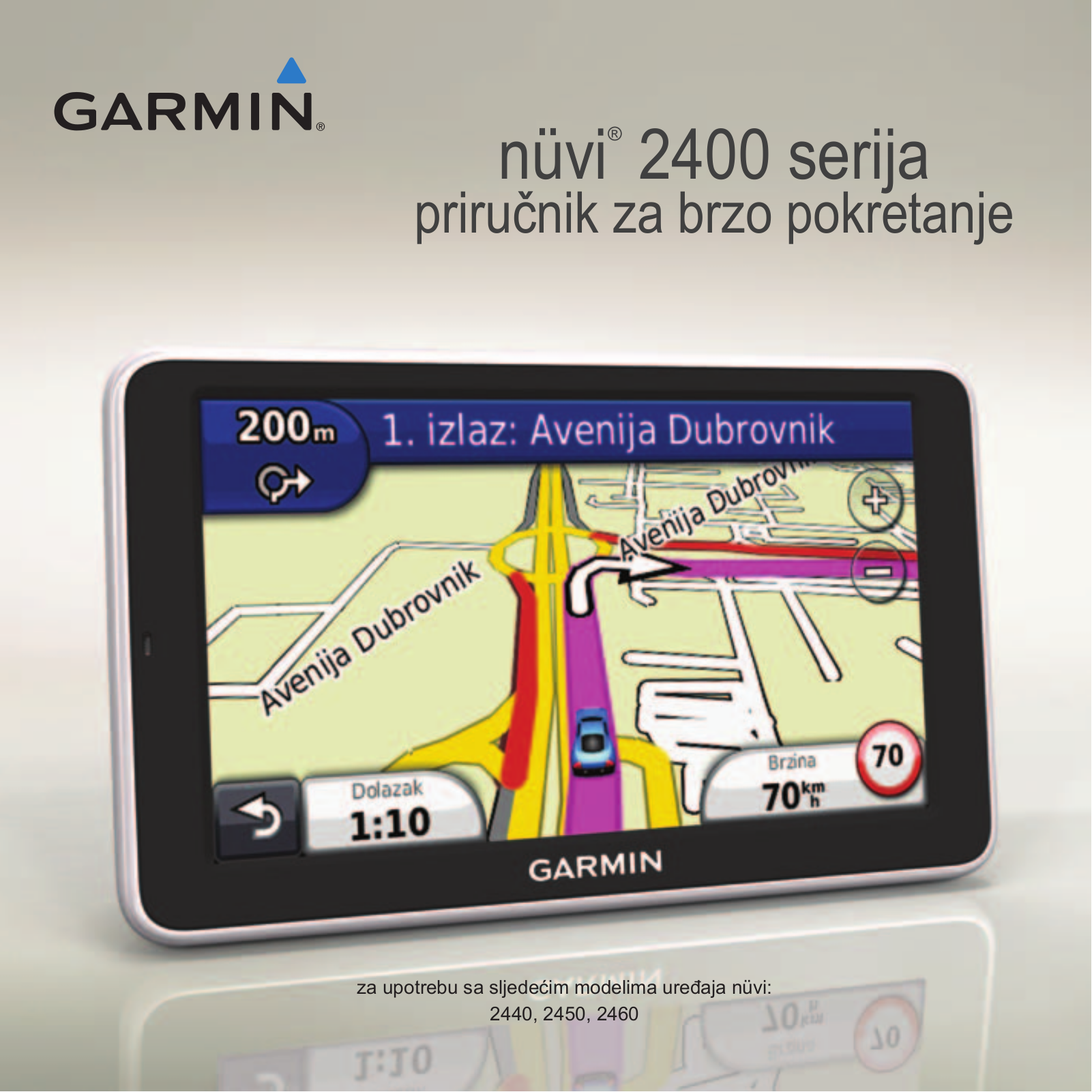 Garmin nüvi 2450, nüvi 2460LMT, nüvi 2450LM, nüvi 2460LT, nüvi 2440 Quick Start Guide