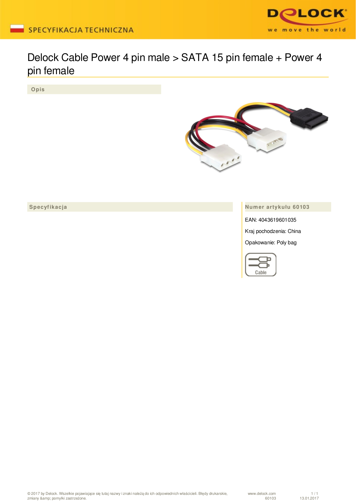 DeLOCK SATA-power adapter 4-Pin  IDE  on 15-Pin  SATA  and 4-Pin  IDE , Y cable User Manual