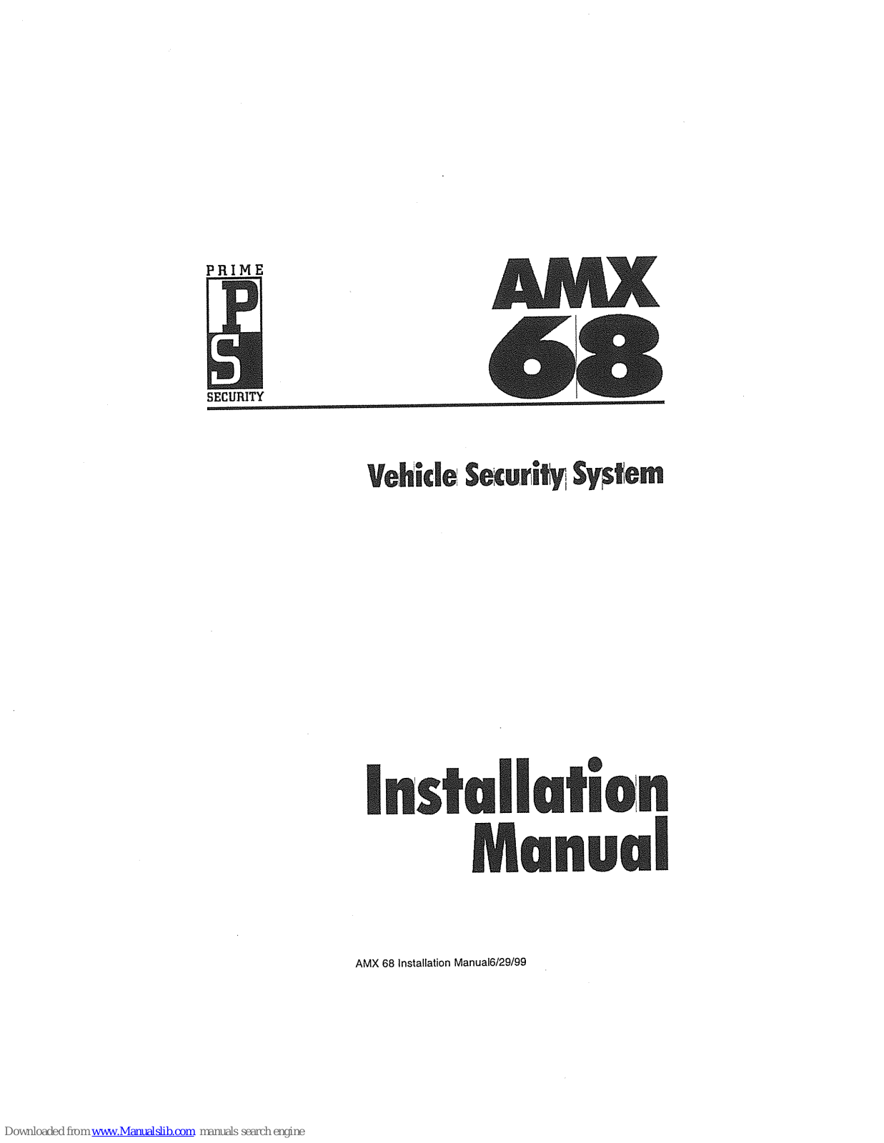 Prime Security AMX 68 Installation Manual