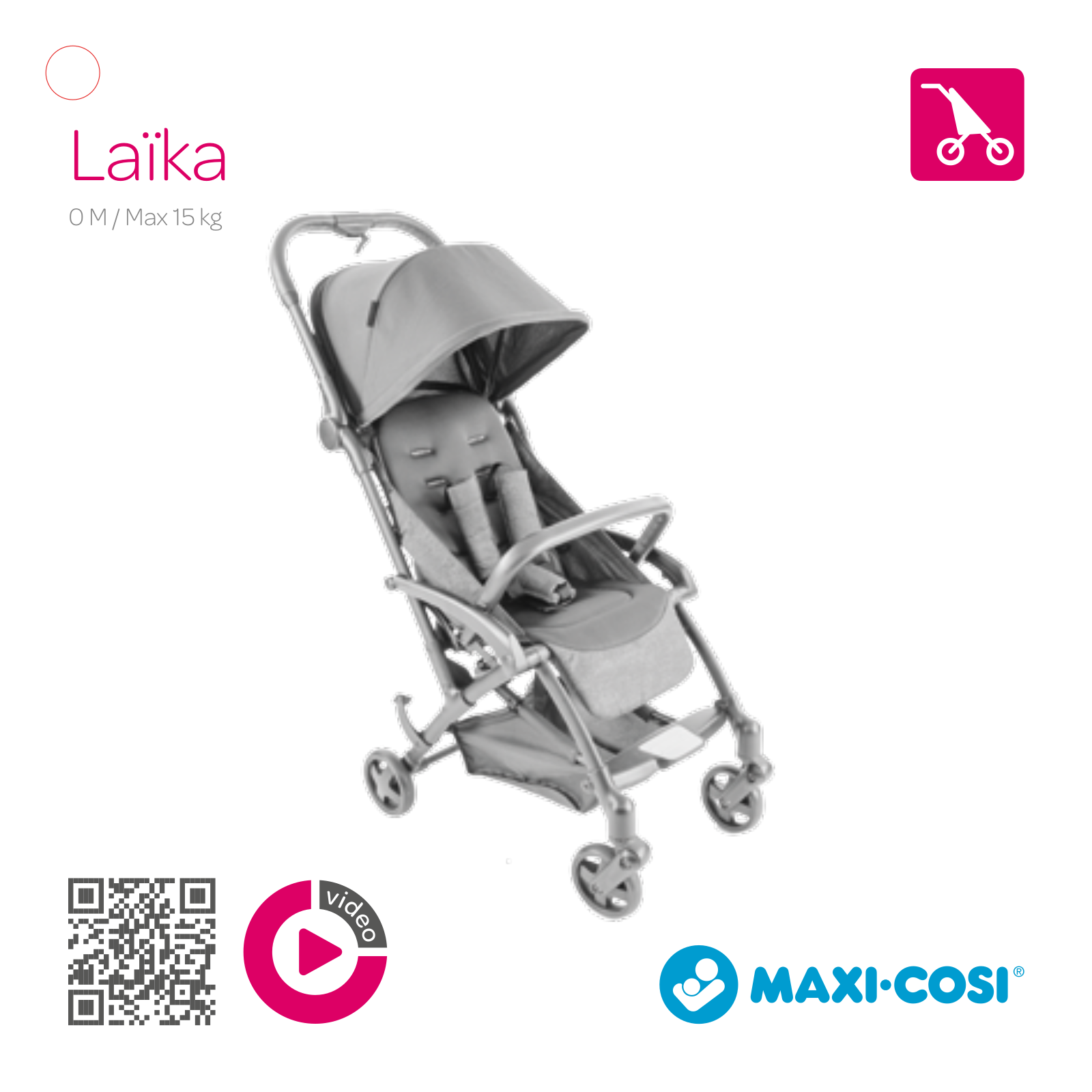 Maxi-Cosi Laika User Guide