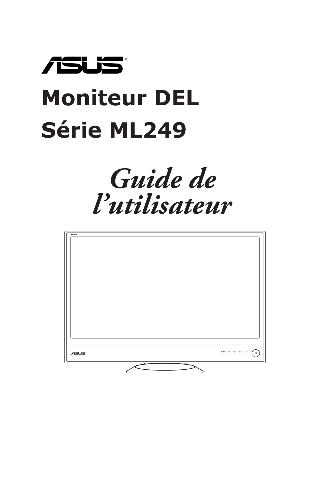 ASUS ML239H, ML249H User Manual