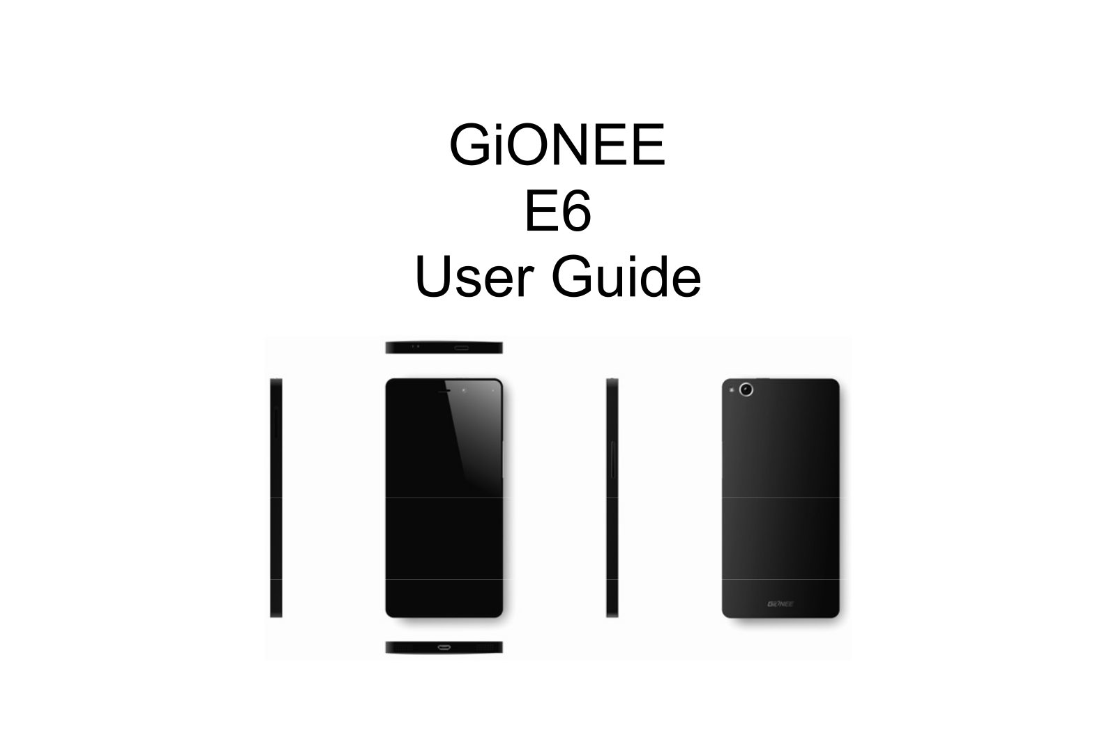 Gionee E6 User Manual