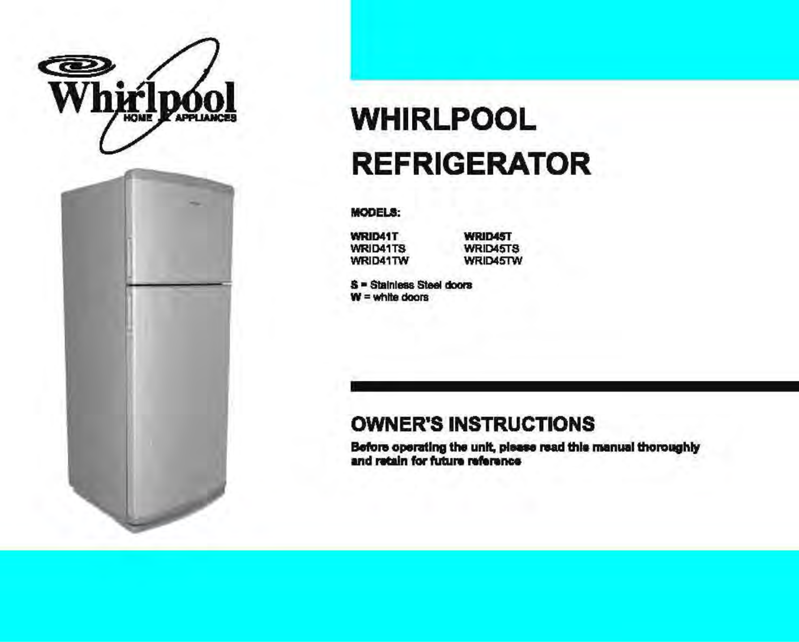 Whirlpool WRID41T User Manual