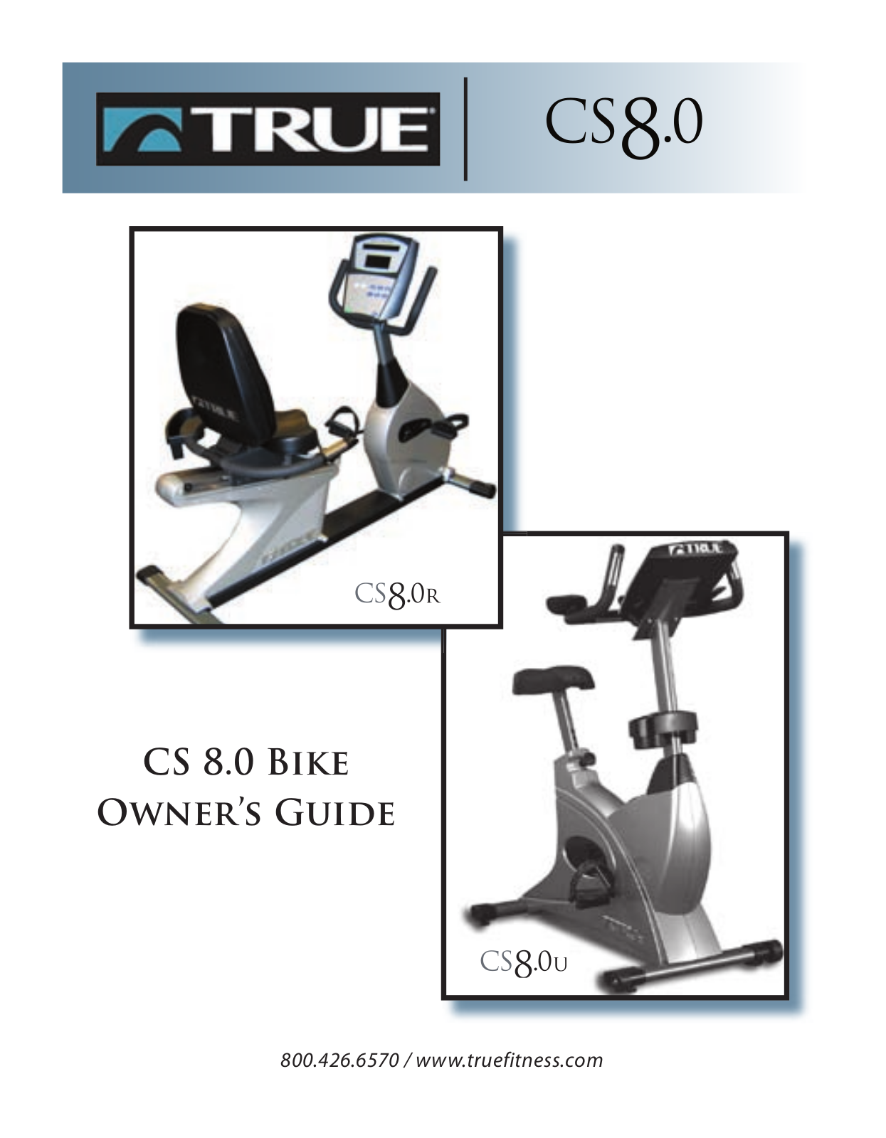 True Fitness CS8 User Manual