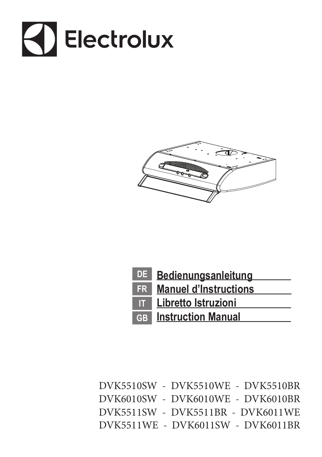 Electrolux DVK5510SW, DVK5510WE, DVK5510BR, DVK6010SW, DVK6010WE User Guide