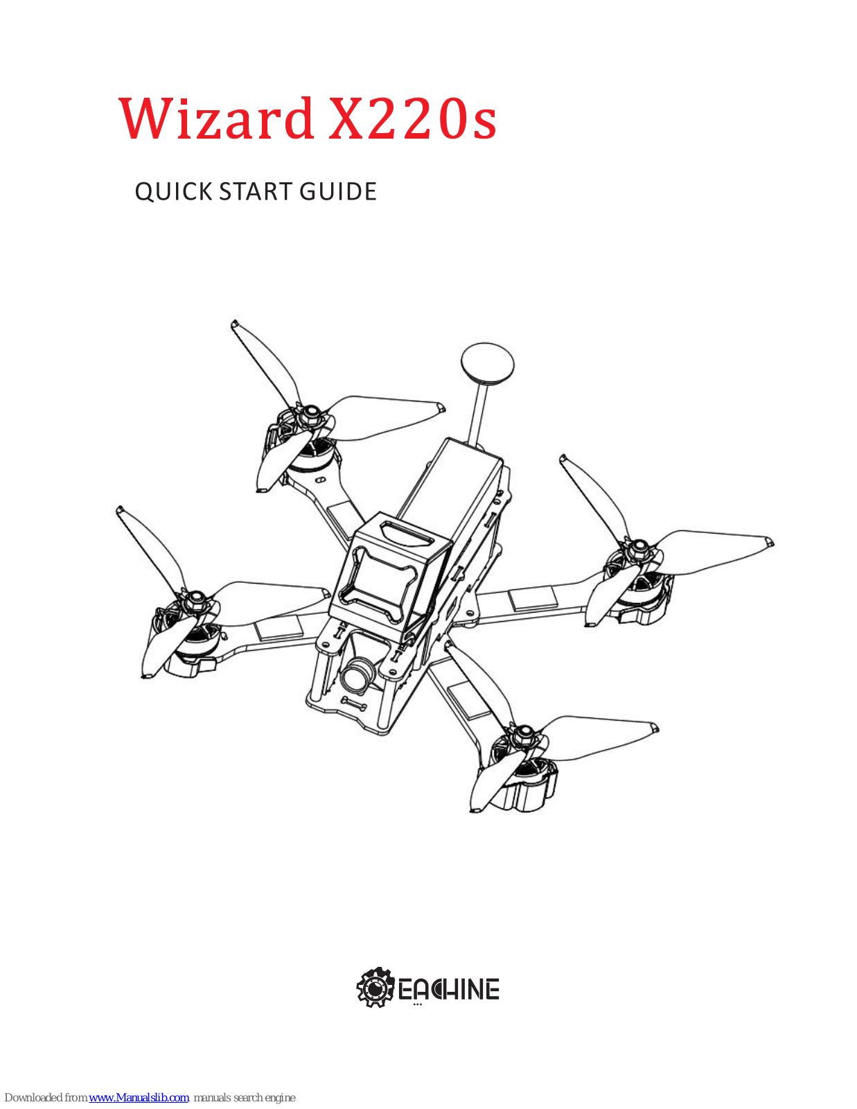 Eachine Wizard X220s Quick Start Manual