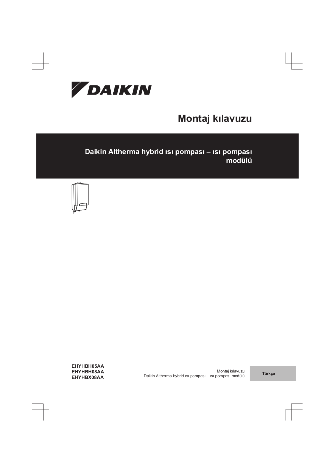 Daikin EHYHBH05AA, EHYHBH08AA, EHYHBX08AA Installation manuals