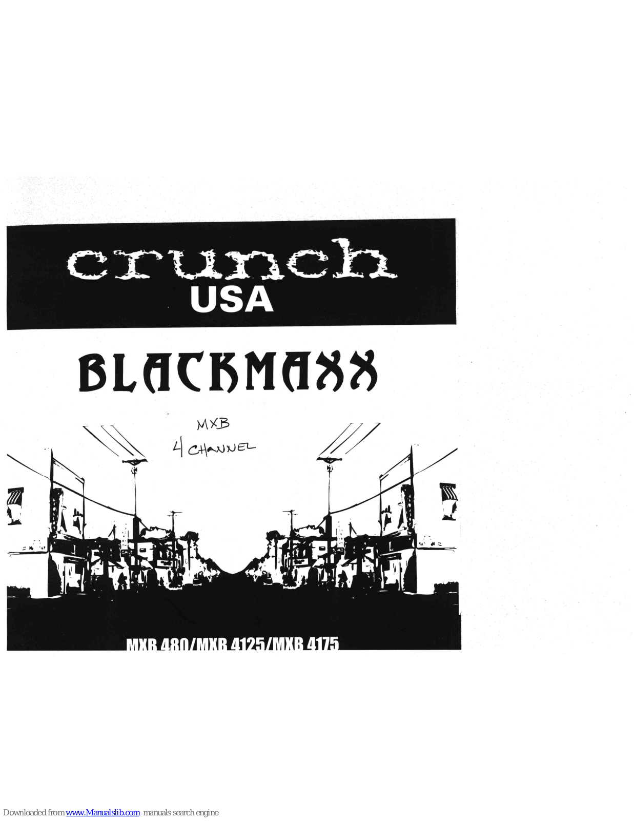 Crunch MXB 4125, MXB 4175, BlackMaxx MXB 480, BlackMaxx MXB 4125, BlackMaxx MXB 4175 Owner's Manual