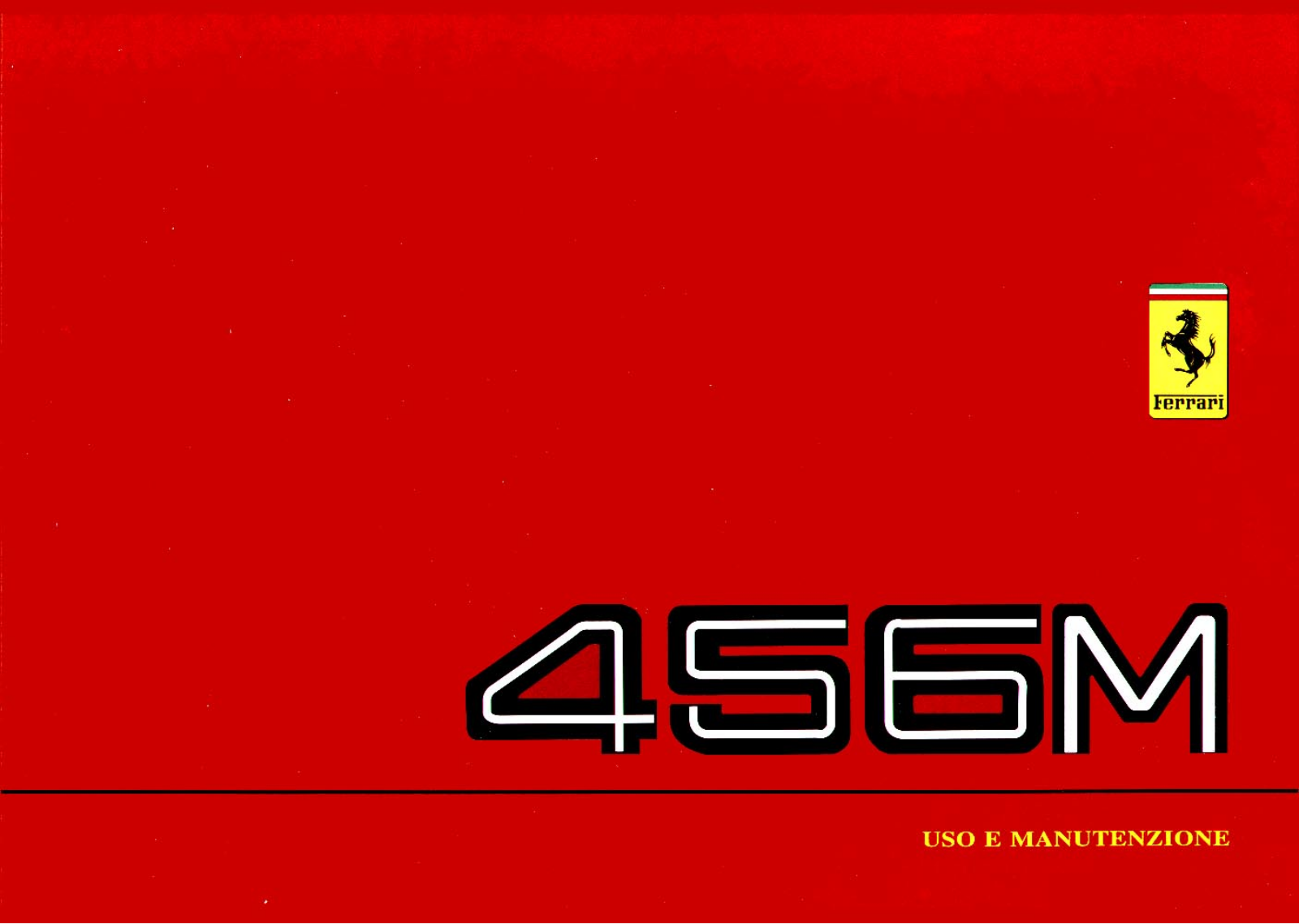 Ferrari 456M, 456M GT, 456M GTA Owner's Manual