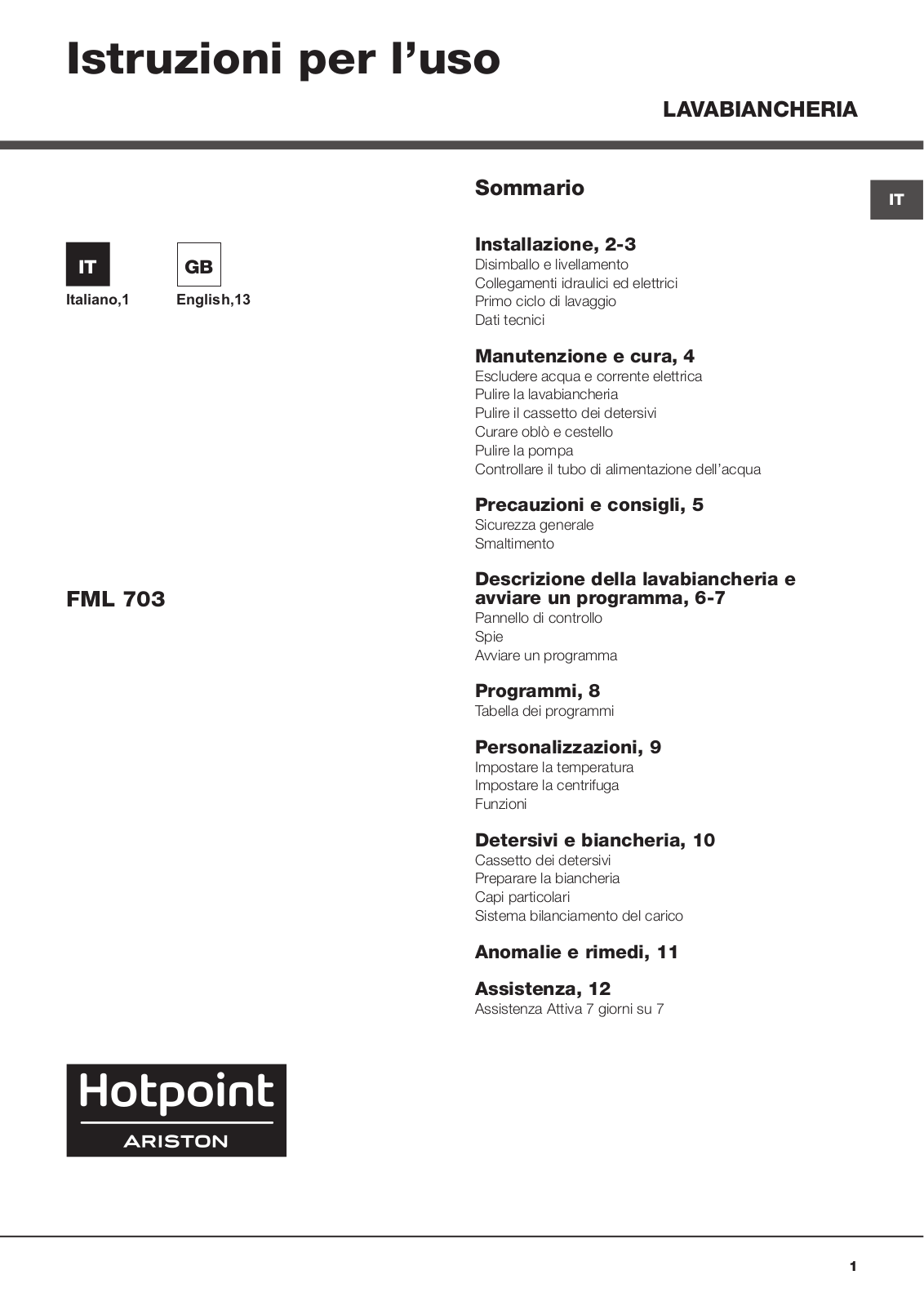 HOTPOINT/ARISTON FML 703 EU User Manual