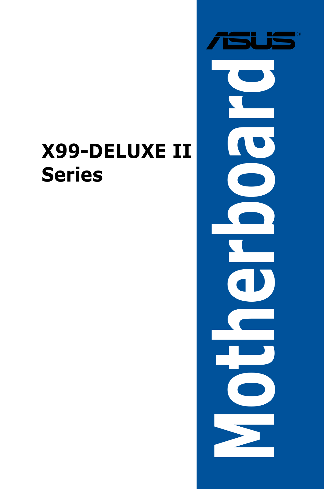 Asus X99-DELUXE II User’s Manual