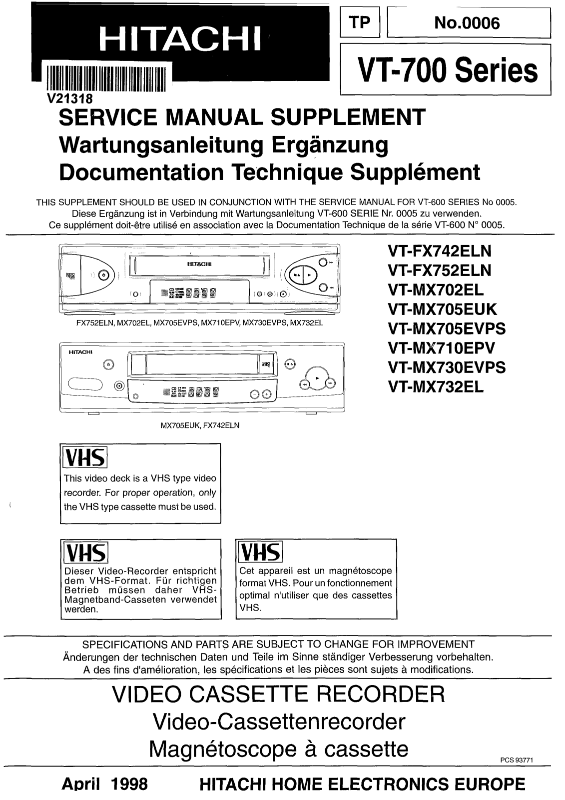 Hitachi VT-MX732EL, VT-MX730EVPS, VT-MX710EPV, VT-MX705EVPS, VT-MX705EUK Service Manual