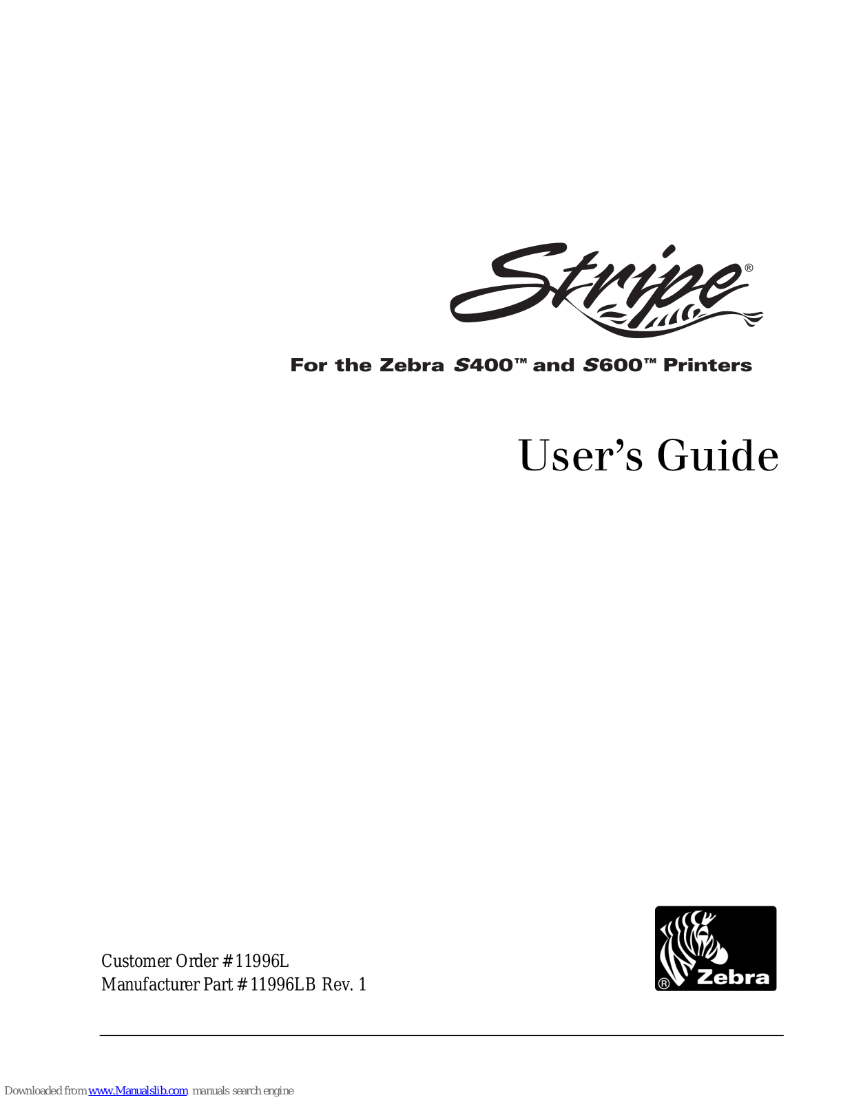 Zebra Stripe S400, S600 User Manual