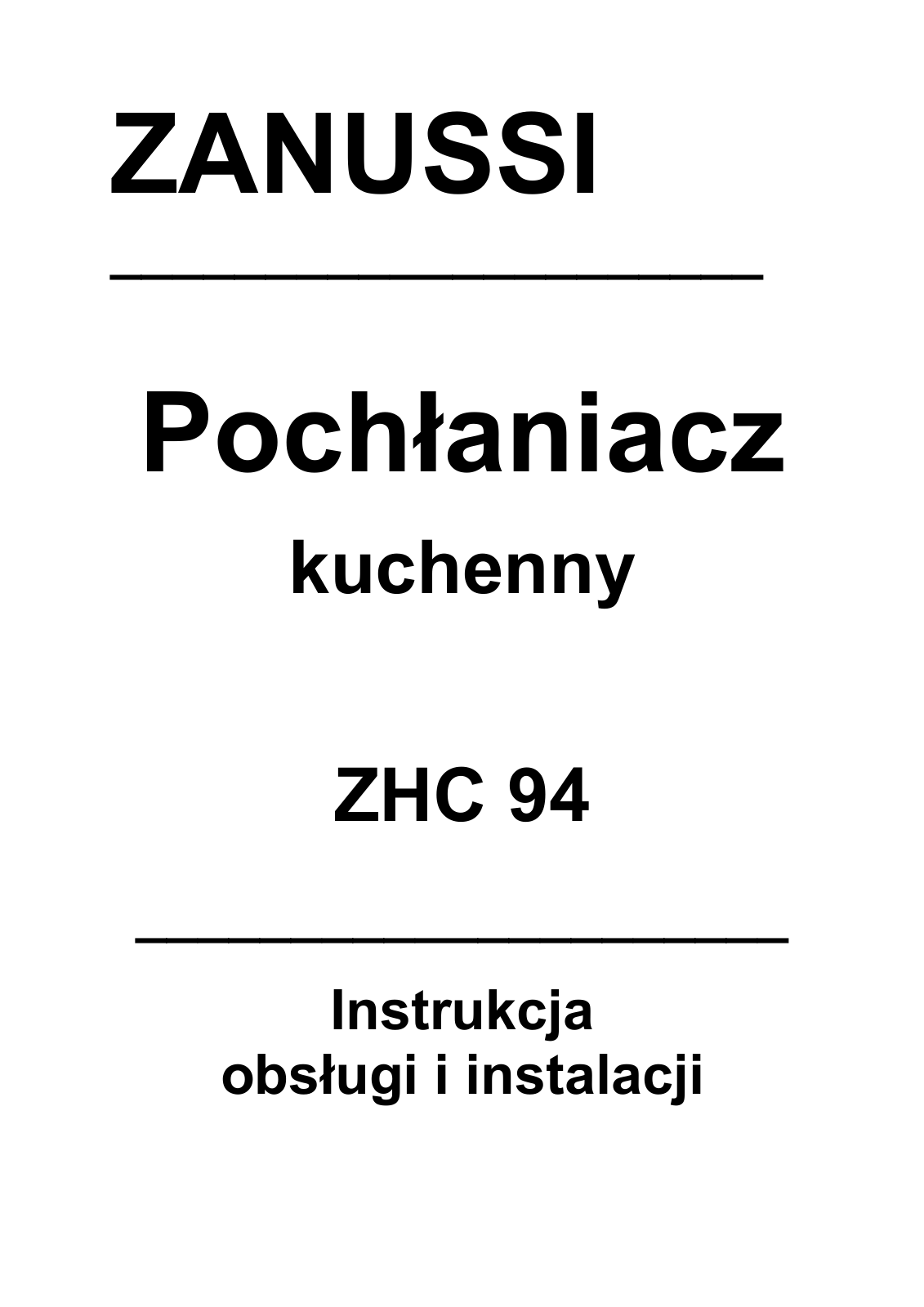 Zanussi ZHC94ALU User Manual