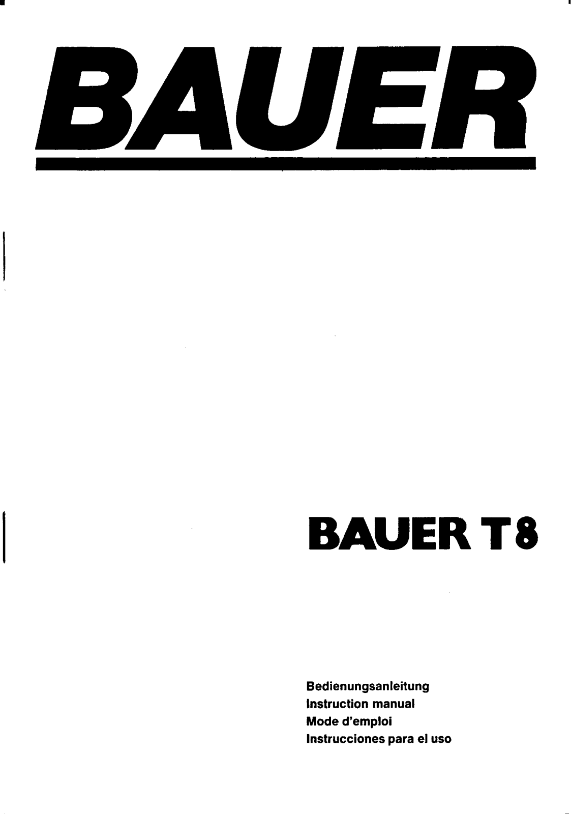 Bauer T8 User Manual