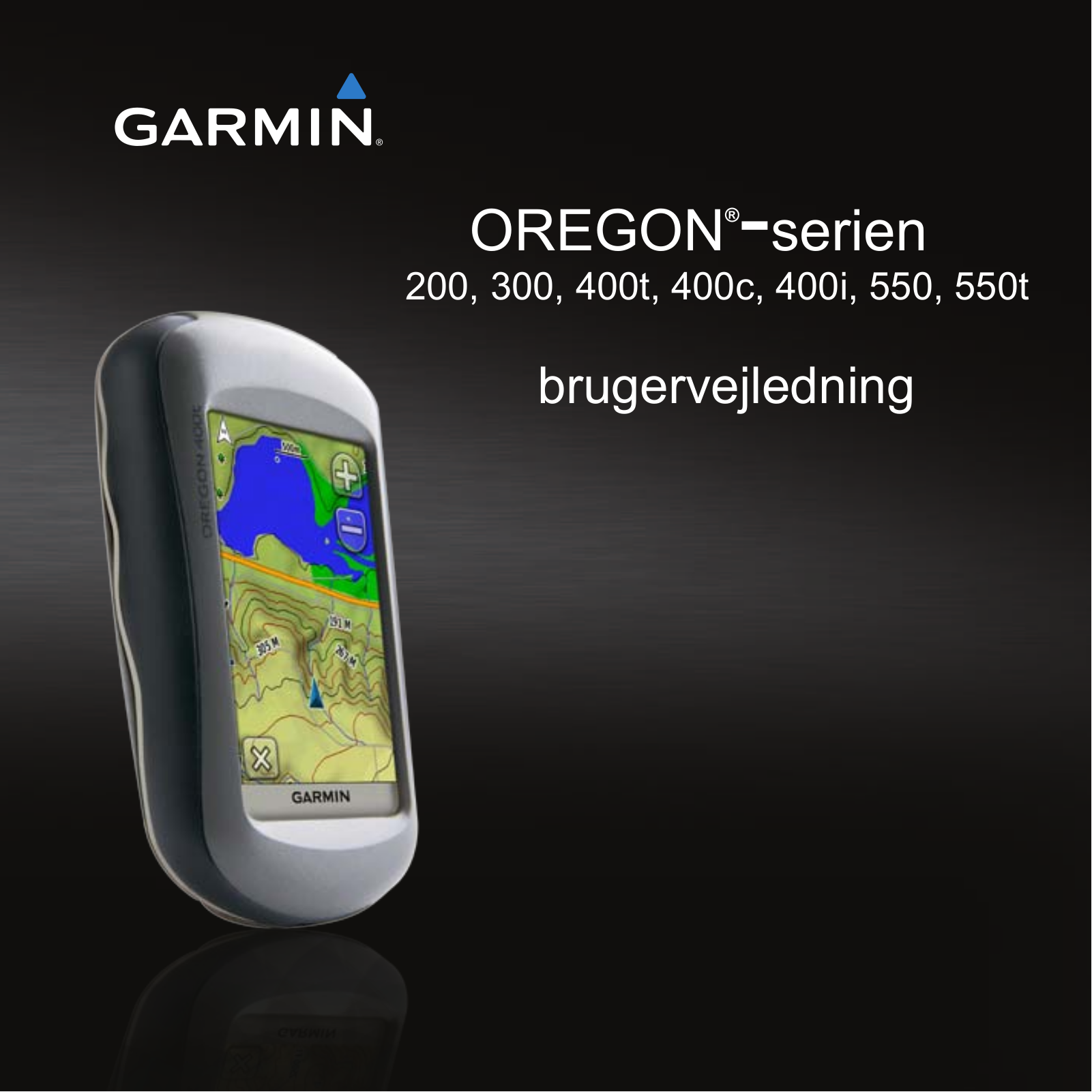 Garmin Oregon 200, Oregon 300, Oregon 400t, Oregon 400c, Oregon 400i User Manual