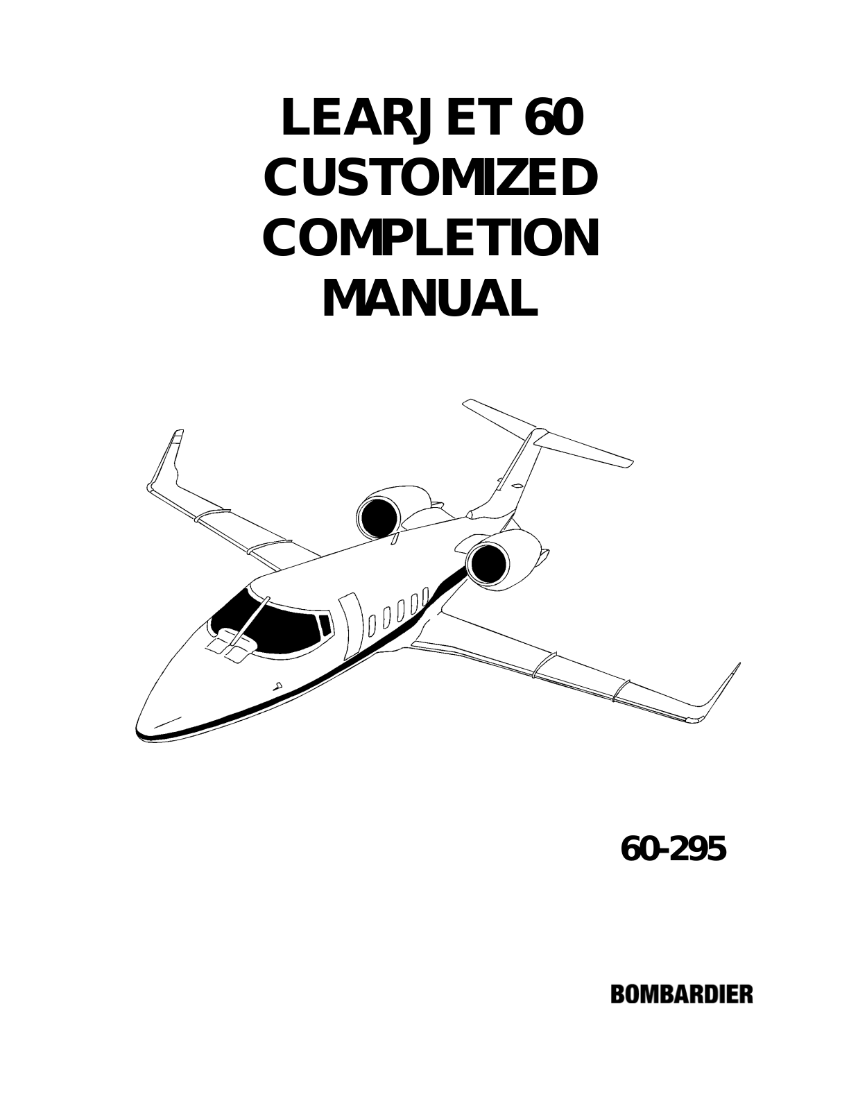 BOMBARDIER LEARJET 60-295, LEARJET 60 Customized Completion Manual - ManualMachine.com