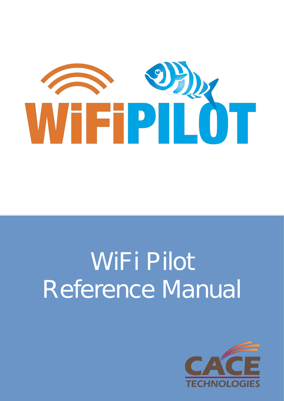 Cace technologies WIFI PILOT  V2.2 BROCHURE