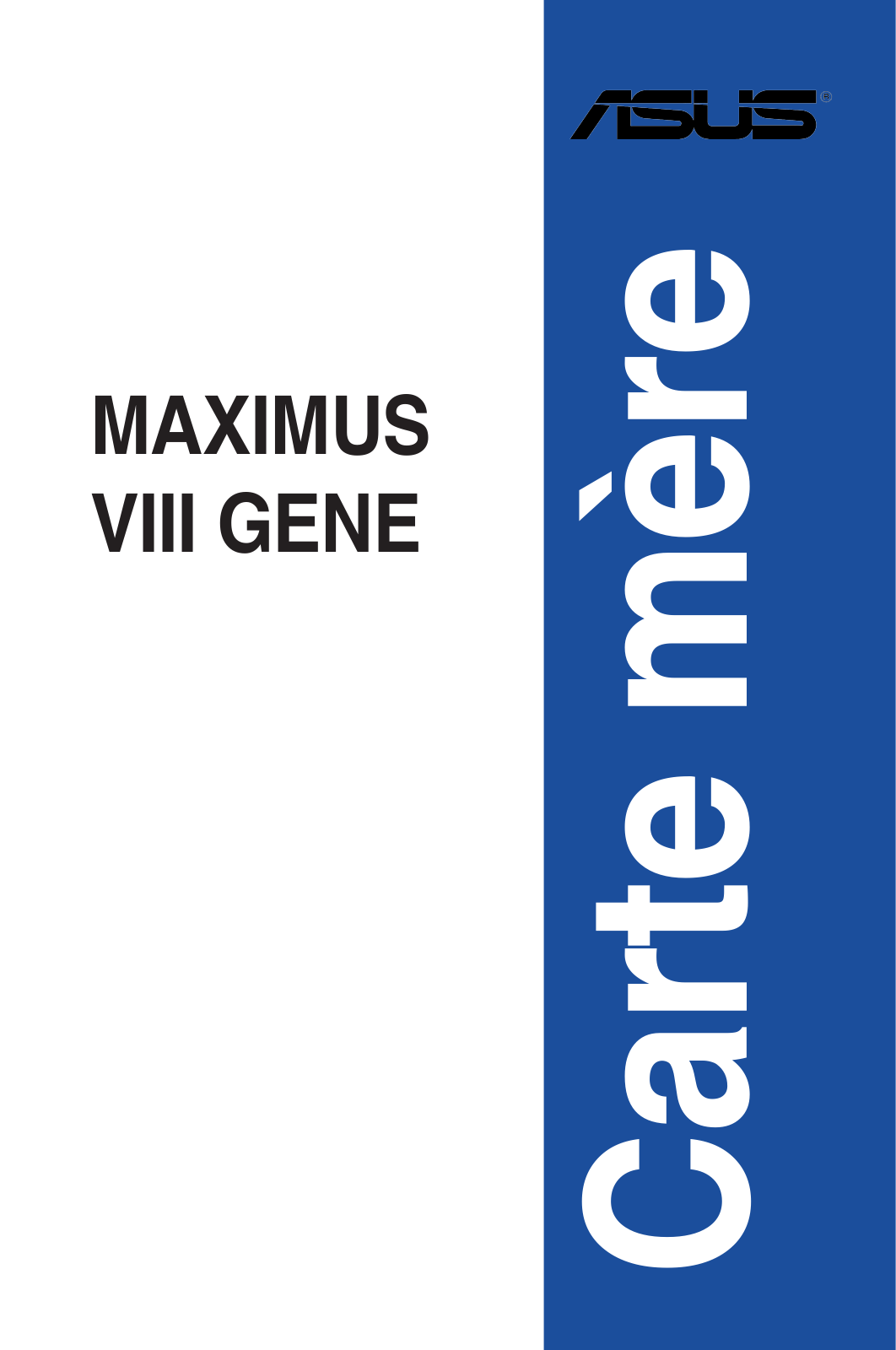 Asus MAXIMUS VIII GENE User’s Manual