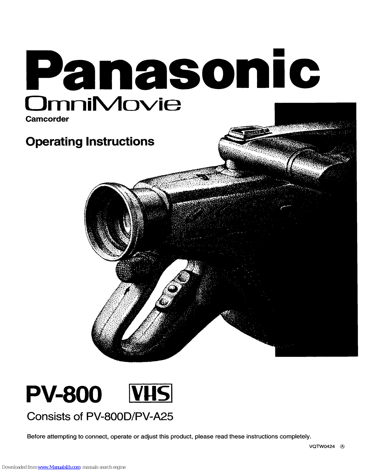 Panasonic Palmcorder PV-800, PV800D - VHS CAMCORDER, OmniMovie PV-800, OmniMovie PV-800D, OmniMovie PV-A25 Operating Instructions Manual