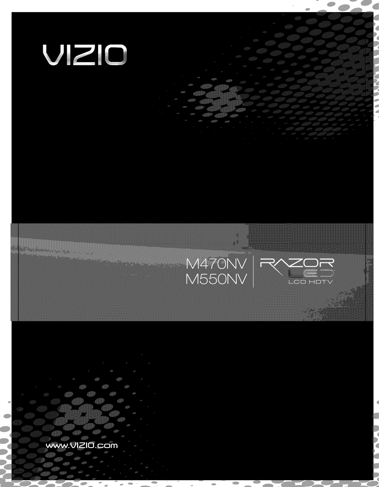 Vizio M550NV, M470NV Owner’s Manual