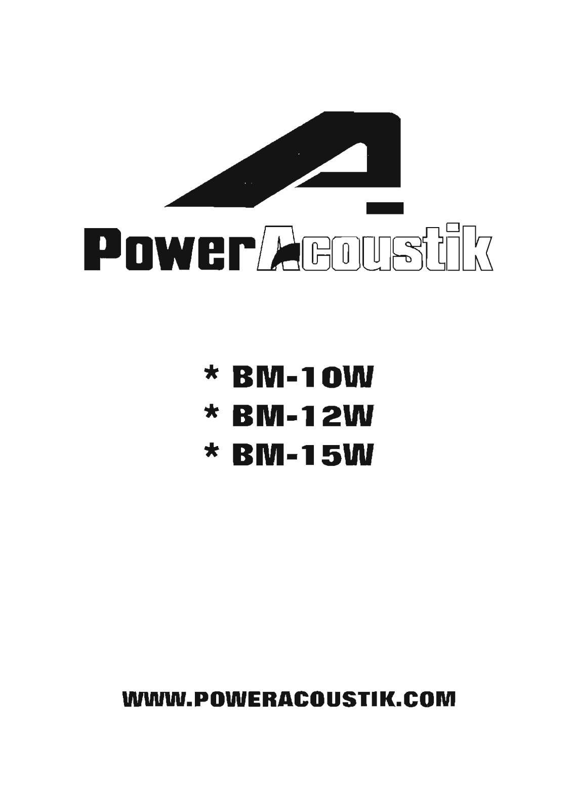 Power Acoustik bBM-10W, BM-12W, BM-15W User Manual