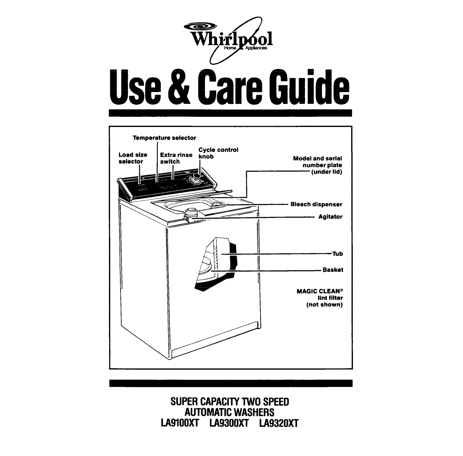 Whirlpool LA9100XT, LA9300XT, LA9320XT Owner's Manual
