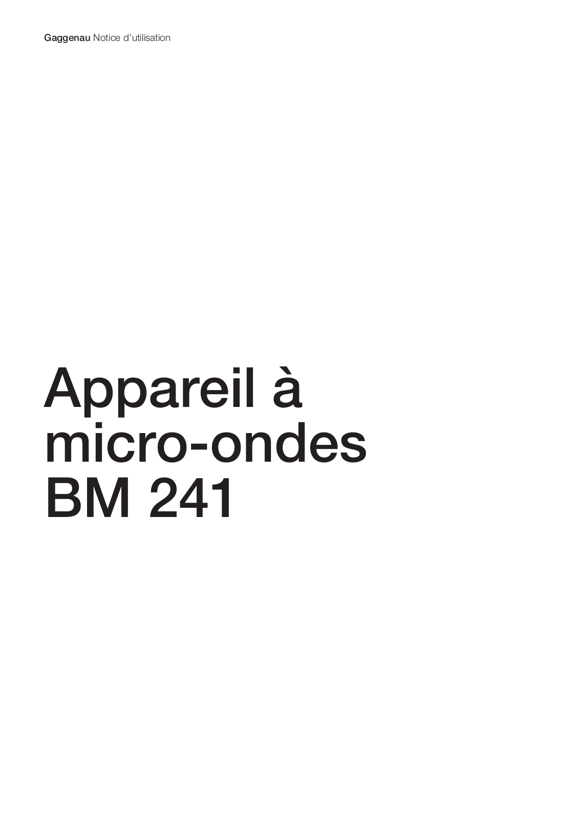 GAGGENAU BM241110, BM241130, BM 241 User Manual