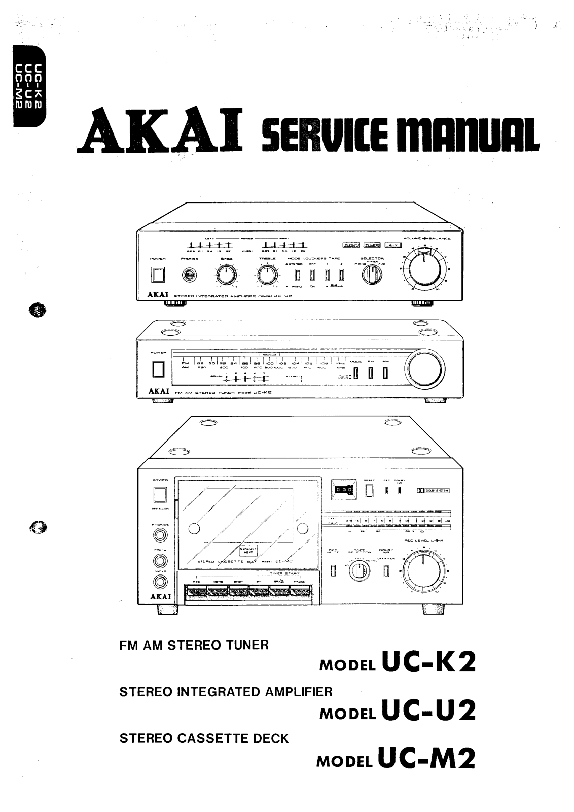 Akai UCM-2, UCK-2, UCU-2 Service Manual