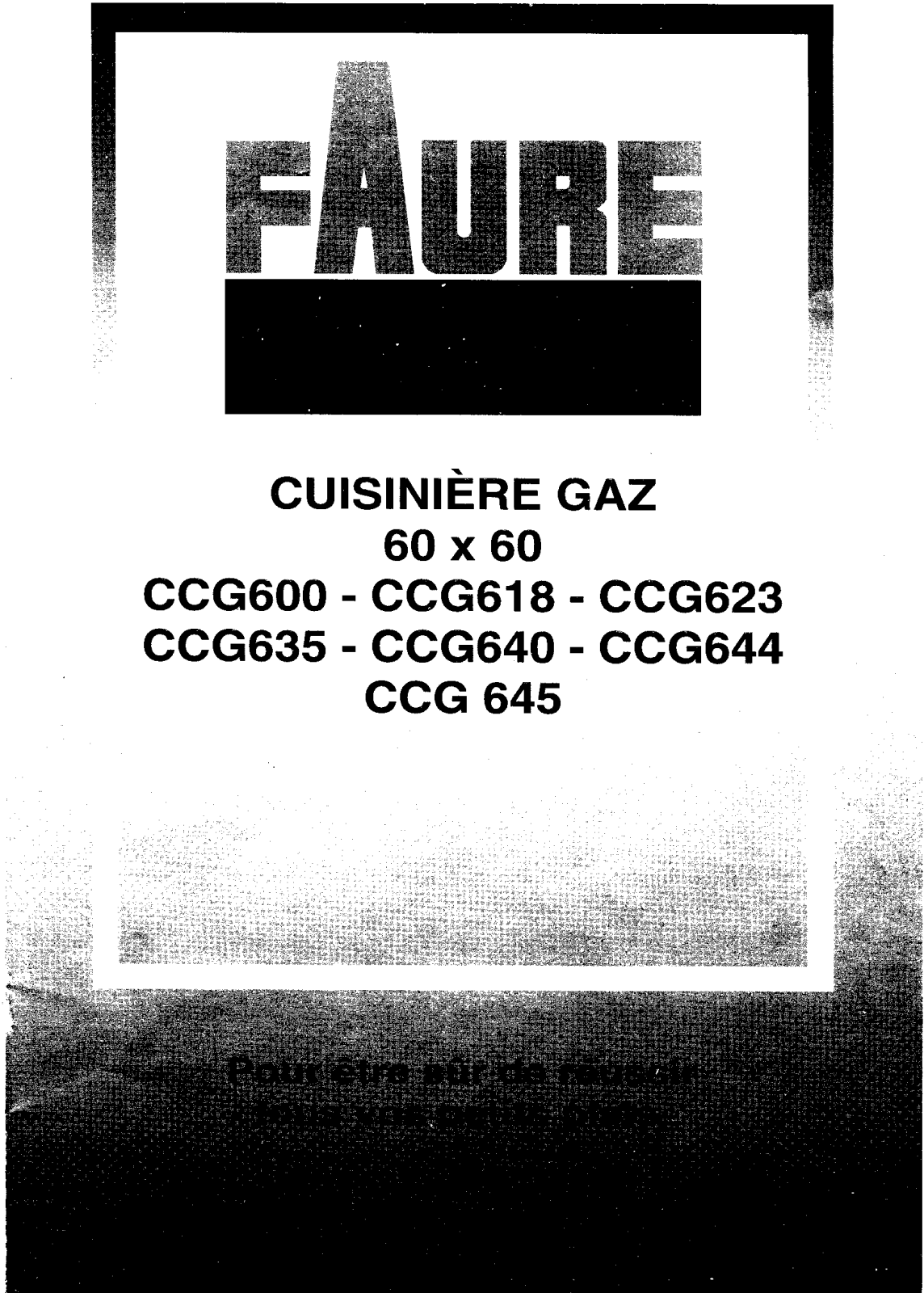 Faure CCG645W1, CCG640W1, CCG635W1, CCG644W1, CCG644M User Manual