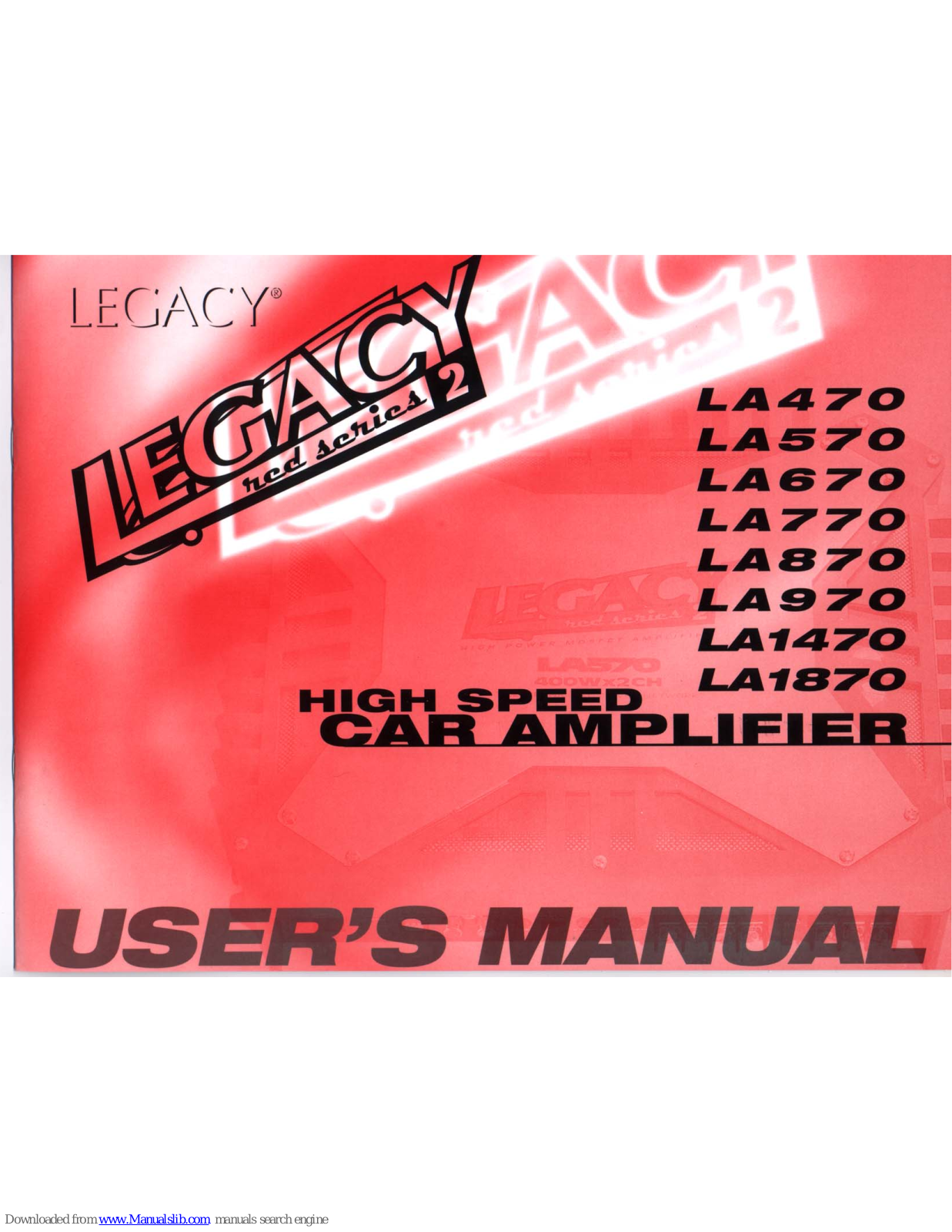 Legacy LA 470, LA 570, LA 670, LA 770, La 970 User Manual - ManualMachine.com