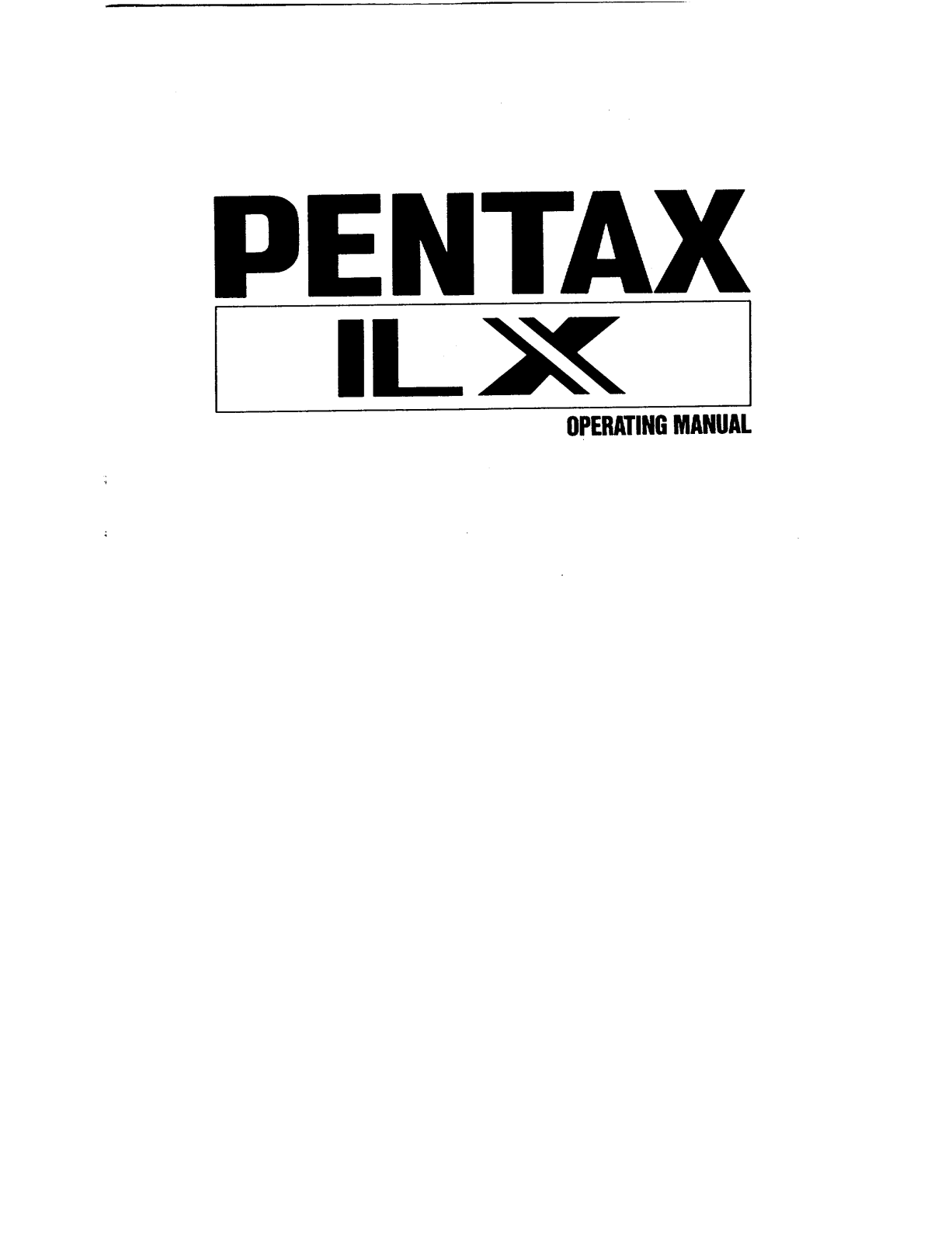 Pentax ILX User Manual