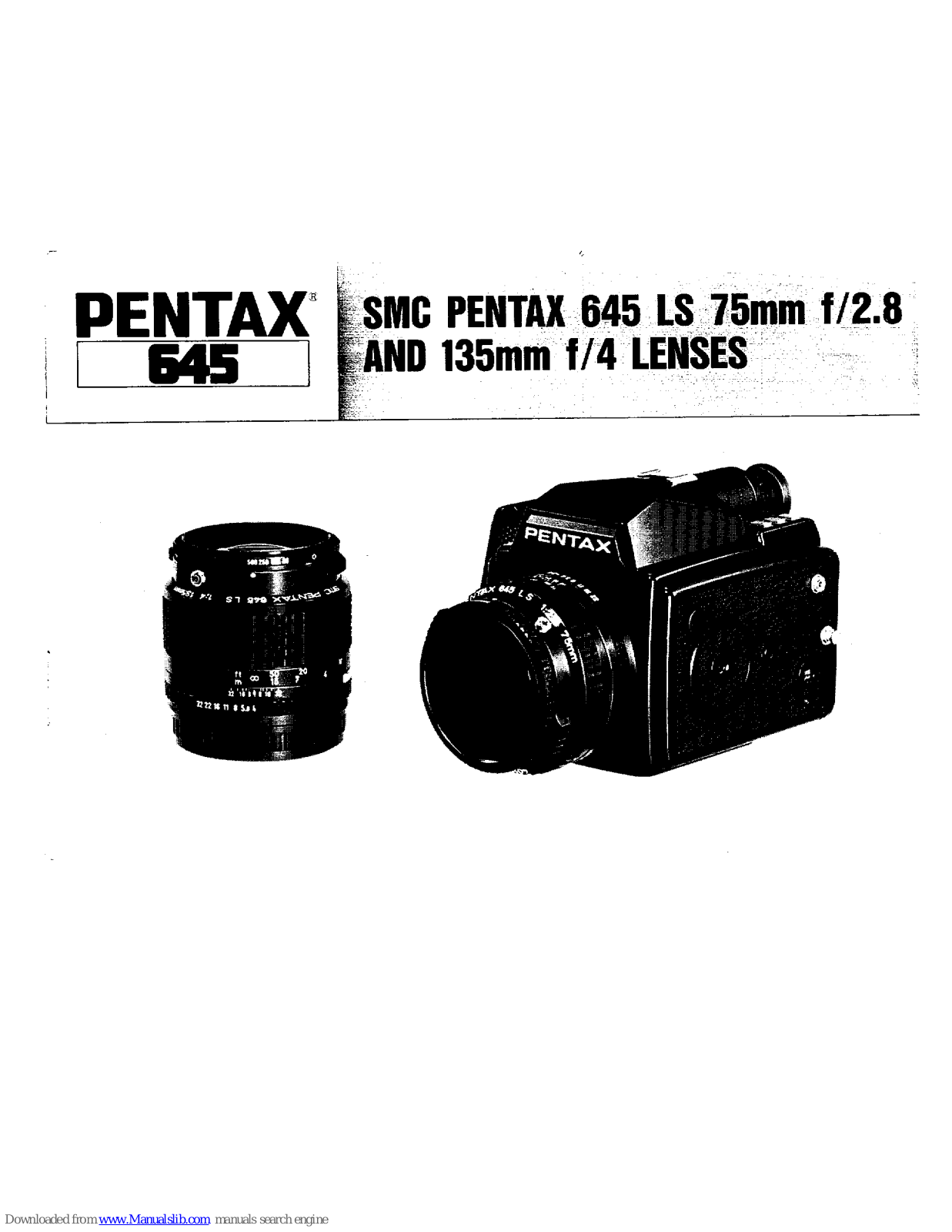 Pentax SMC 645 LS 135mm f/4 Operating Manual