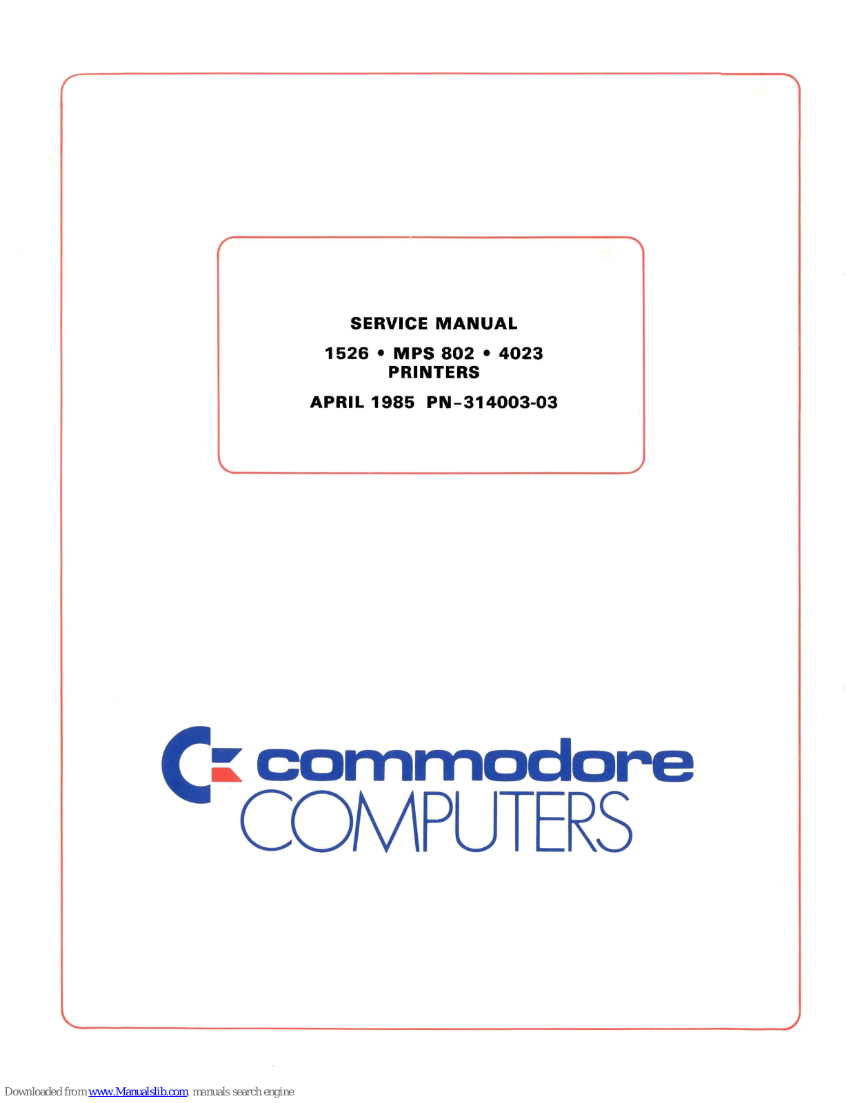 Commodore 1526, 4023, MPS 802 Service Manual - ManualMachine.com