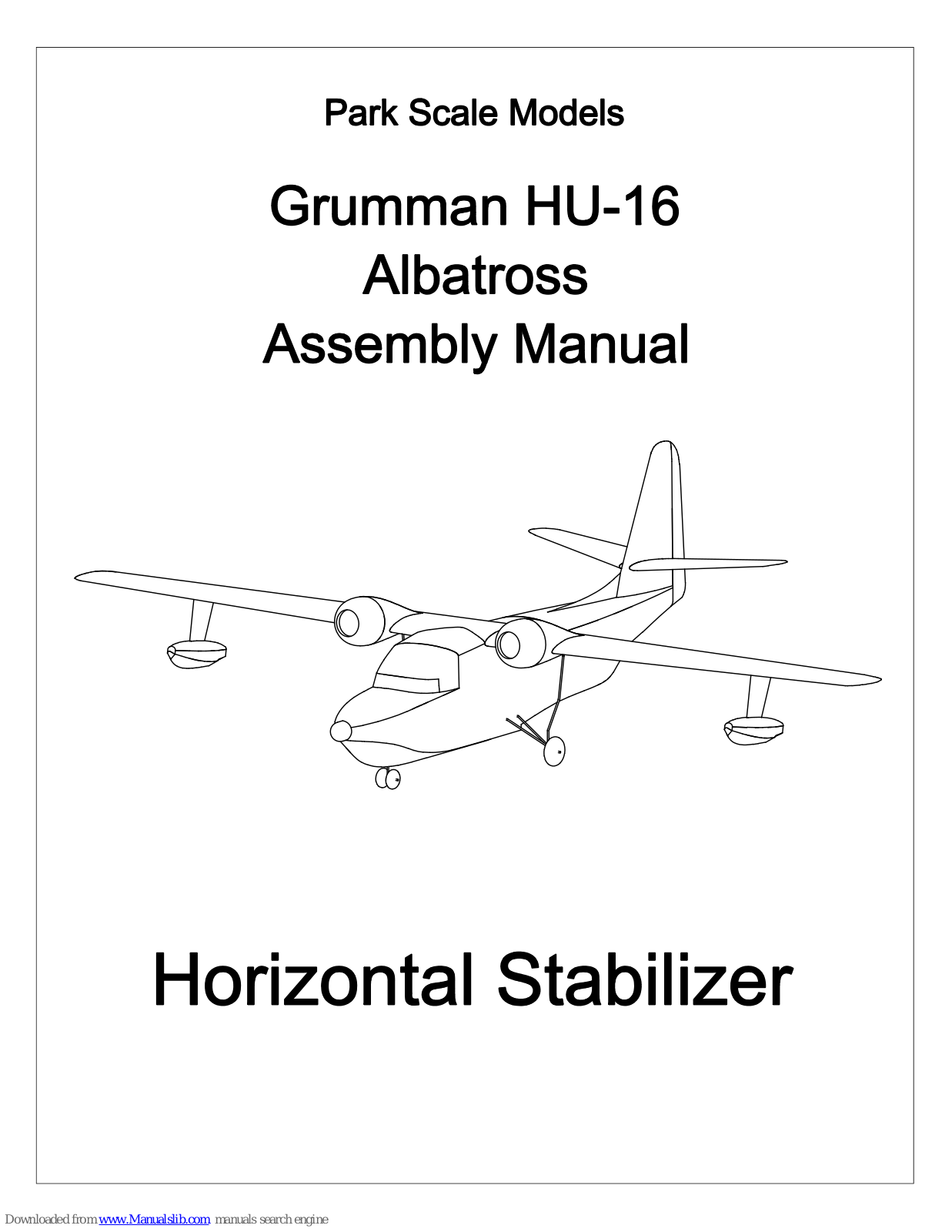 Park Scale Models Grumman HU-16 Albatross Assembly  Manual