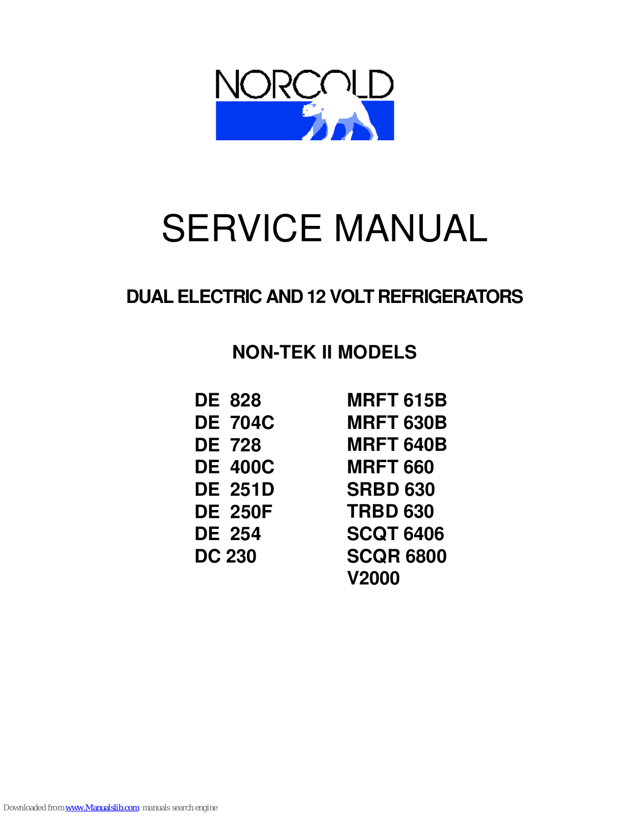 Norcold MRFT 615B, MRFT 630B, MRFT 640B, MRFT 660, SRBD 630 Service Manual