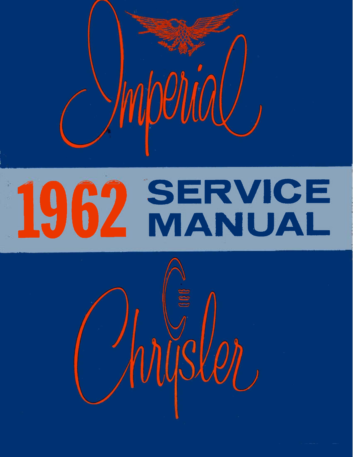 Chrysler Le Baron 1962, Imperial 1962, New Yorker 1962 User Manual