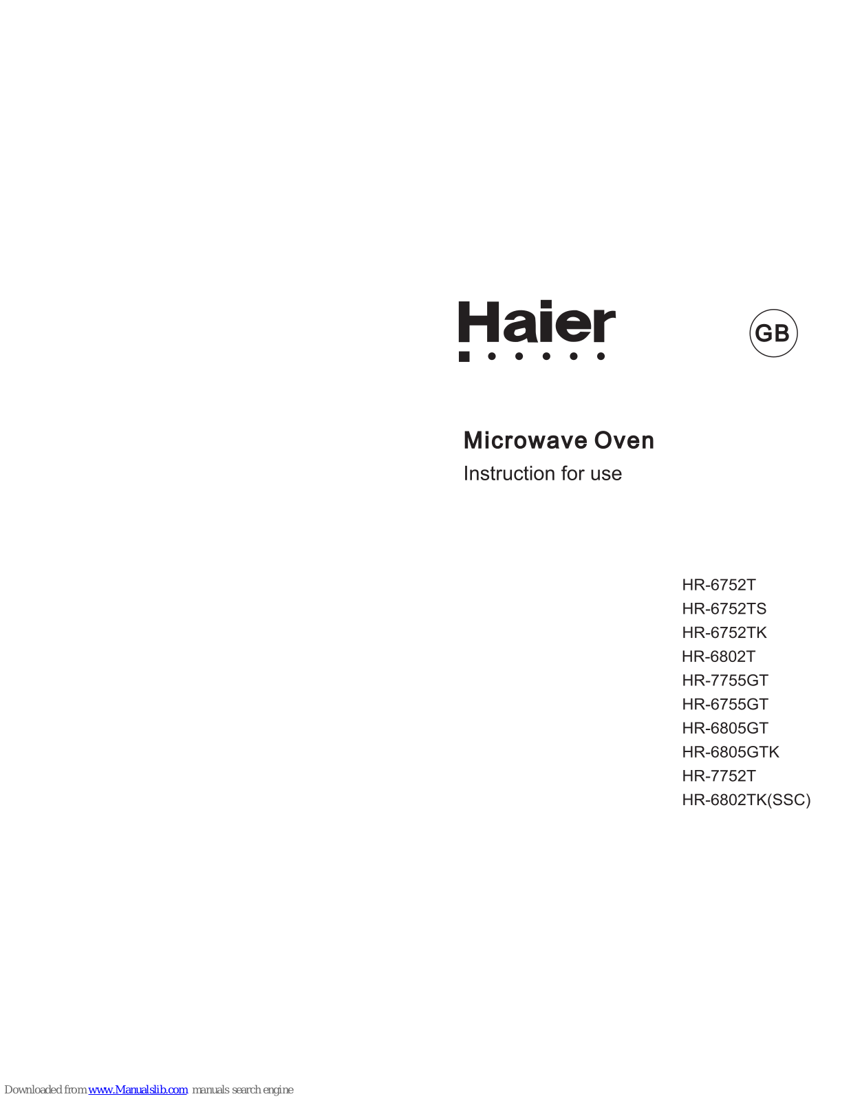 Haier HR-6752TK, HR-6752TS, HR-6755GT, HR-6802T, HR-6802TK Instructions For Use Manual