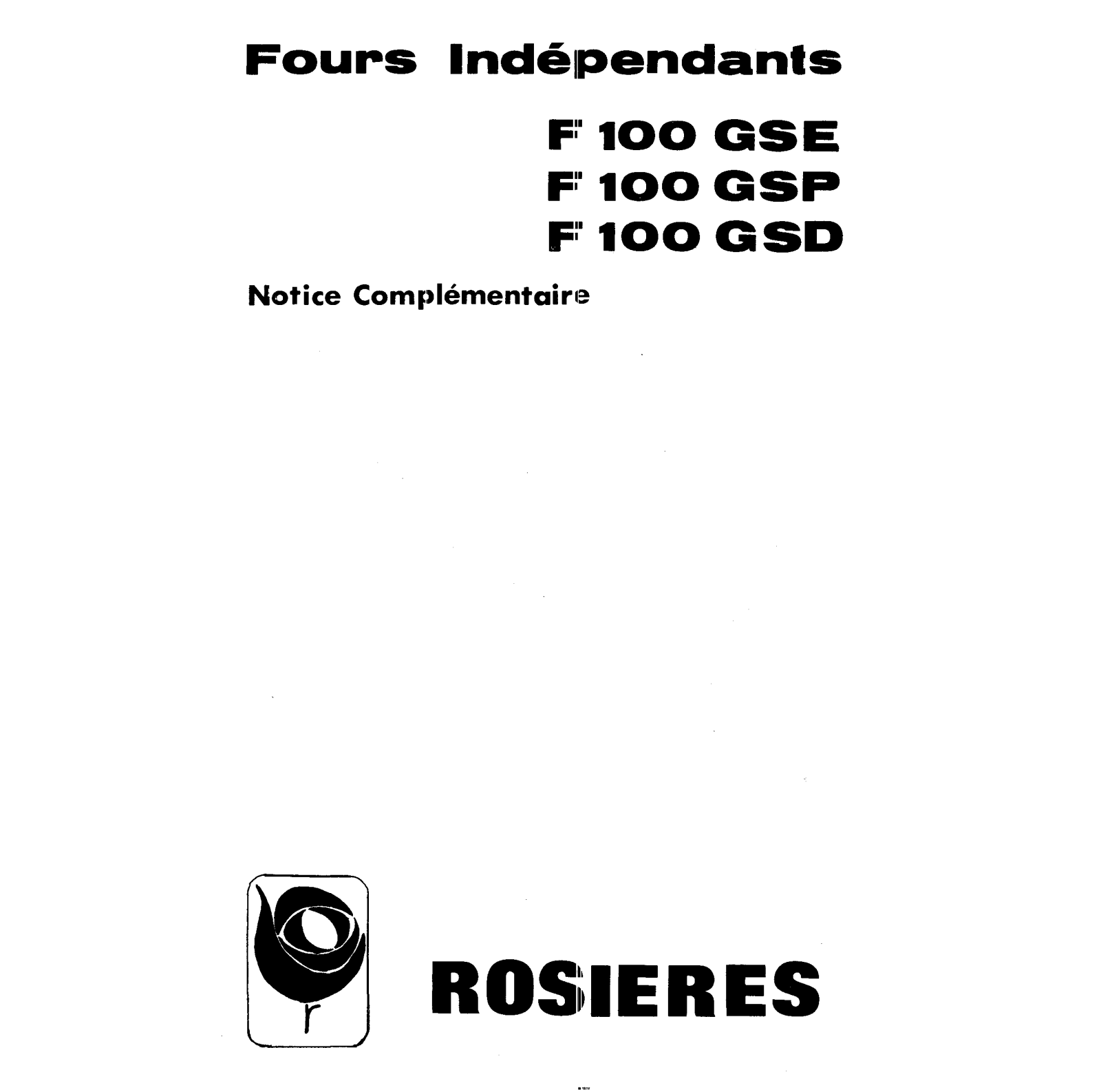 ROSIERES F 100 GSD, F 100 GSE, F 100 GSP User Manual