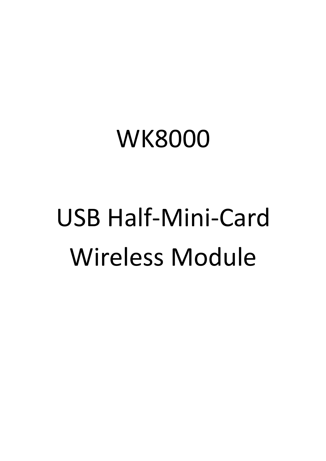 Good Way Technology WK8000 User Manual