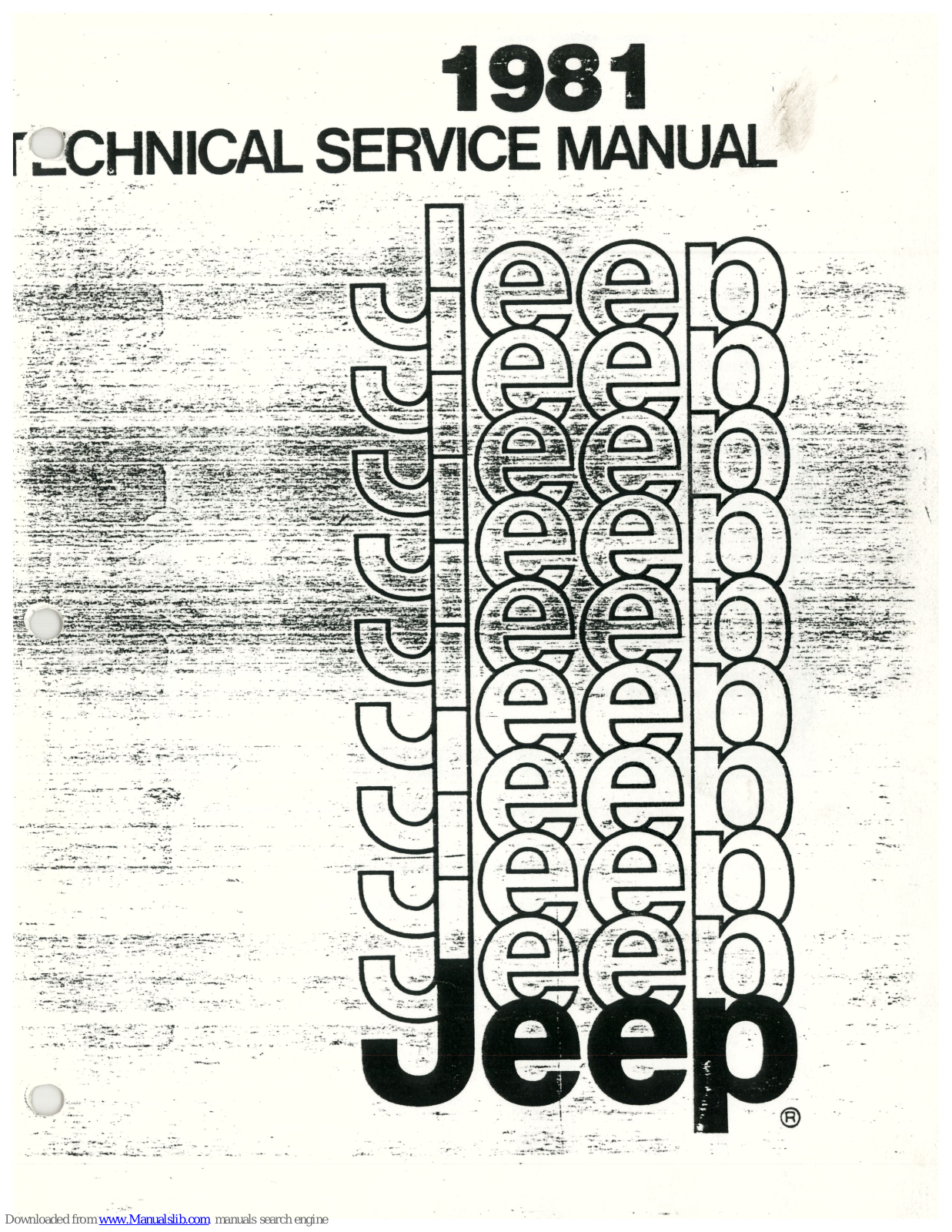 Jeep 1981 CJ-5, 1981 CJ-7, 1981 Cherokee 16, 1981 Wagoneer 15, 1981 Cherokee 18 Technical & Service Manual