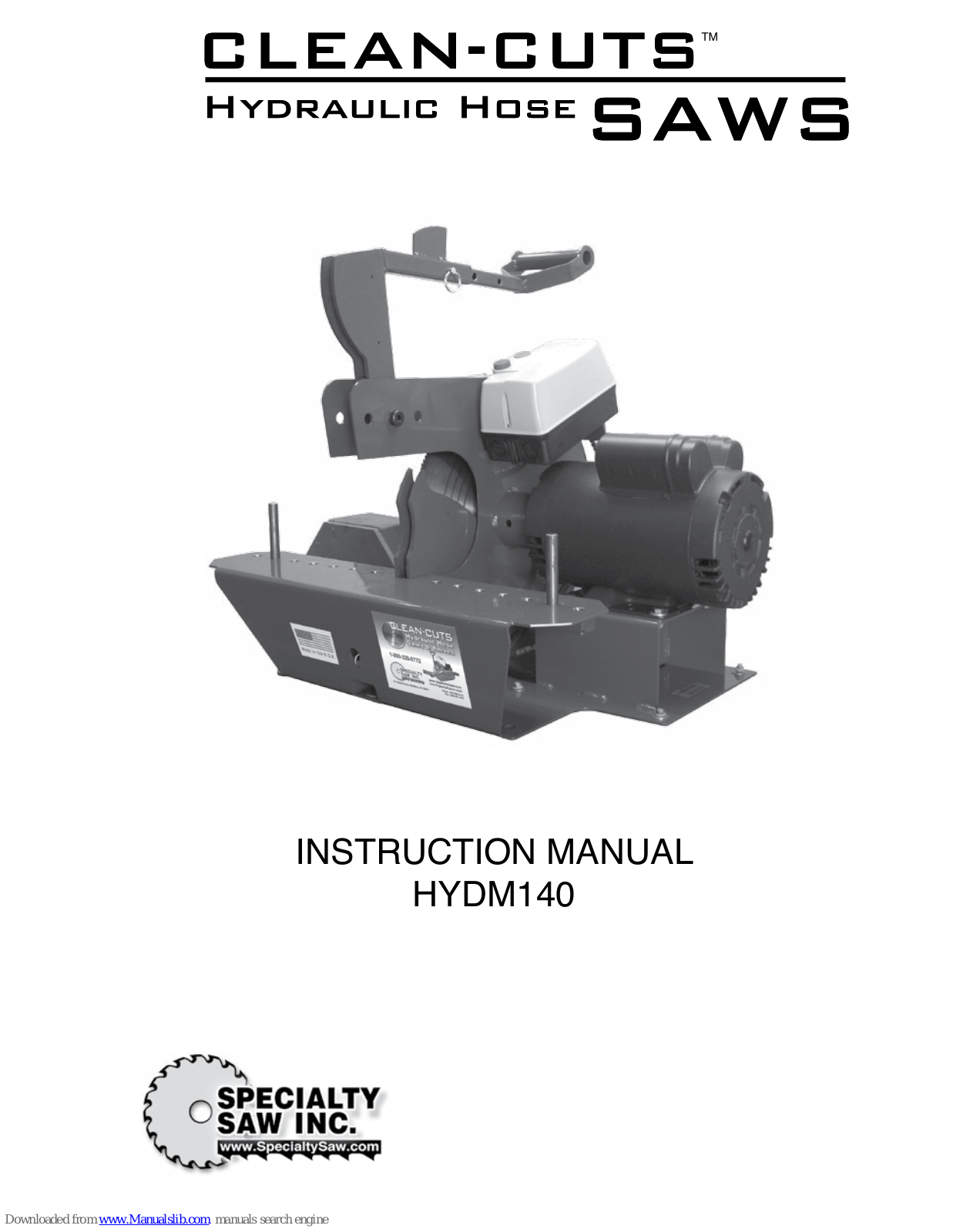 Specialty Saw Clean-Cuts HYDM140 Instruction Manual