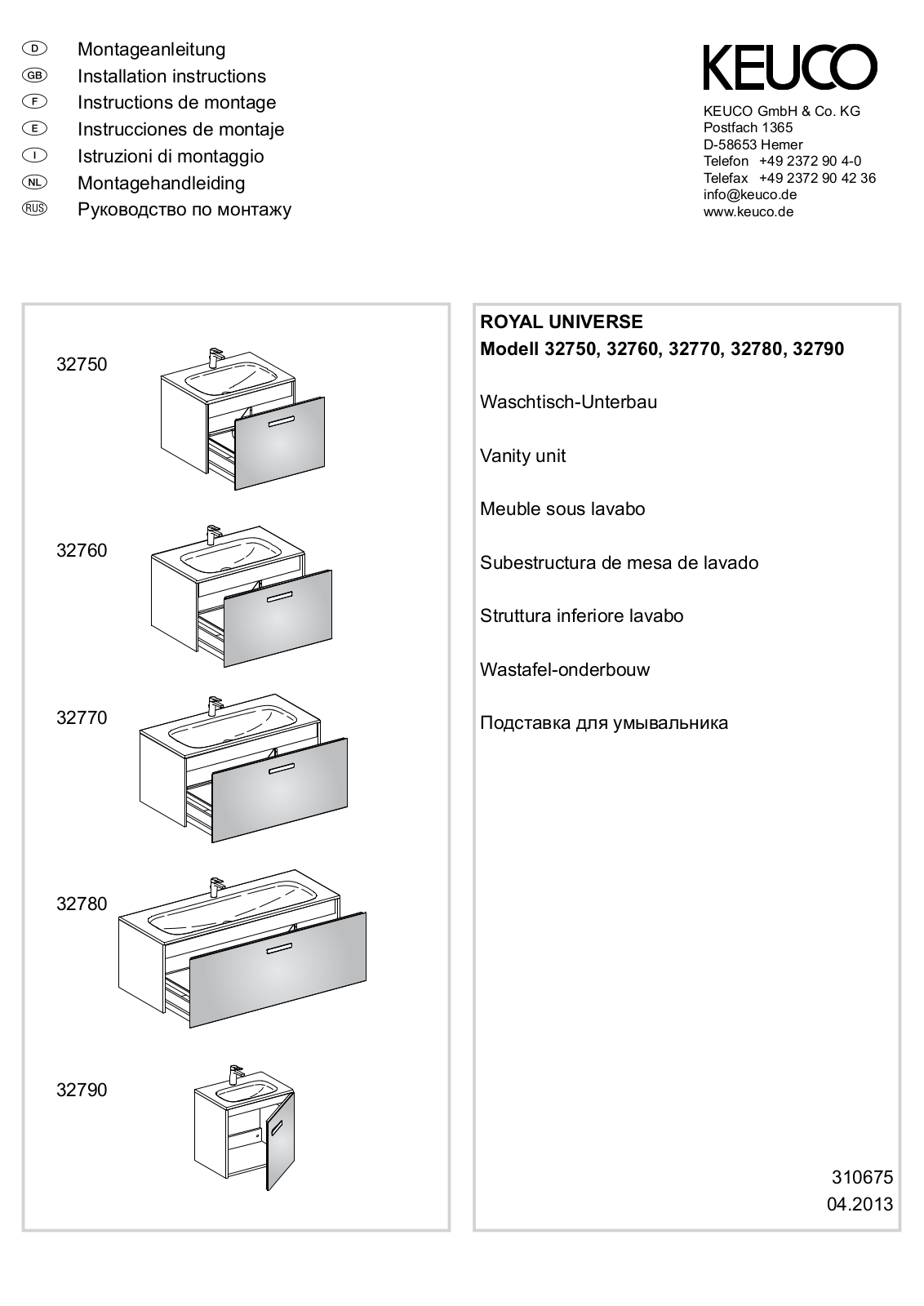 KEUCO ROYAL UNIVERSE 32750, ROYAL UNIVERSE 32760, ROYAL UNIVERSE 32780, ROYAL UNIVERSE 32790, ROYAL UNIVERSE 32770 Installation Instructions Manual