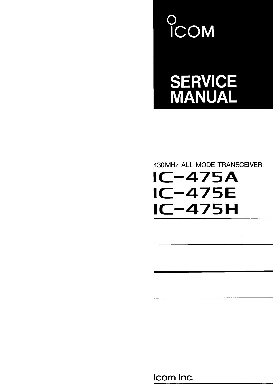 Icom IC-475H, IC-475E, IC-475A Service Manual