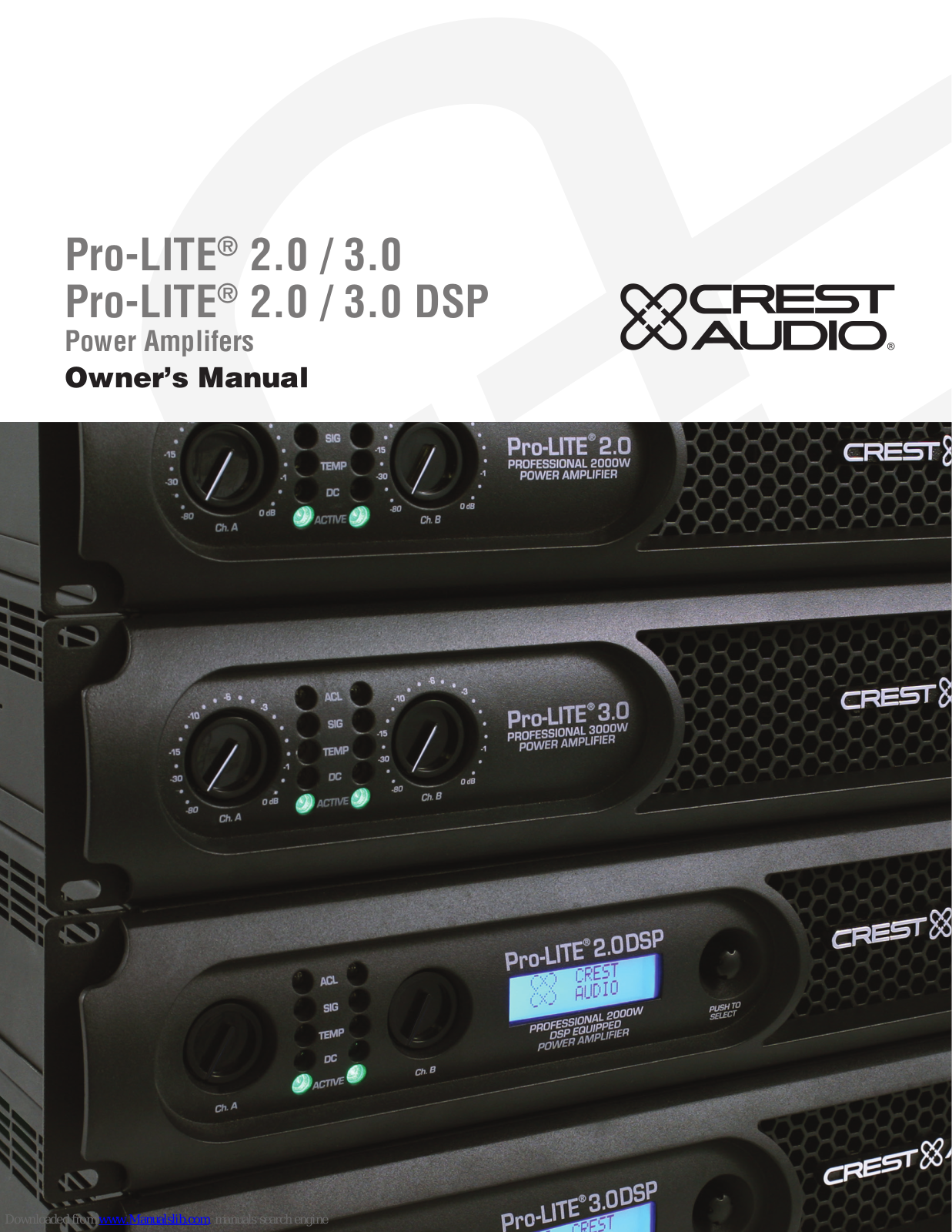 Crest Audio Pro-LITE 2.0 / 3.0, Pro-LITE 5.0 / 7.5, Pro-LITE 5.0 / 7.5 DSP Owner's Manual