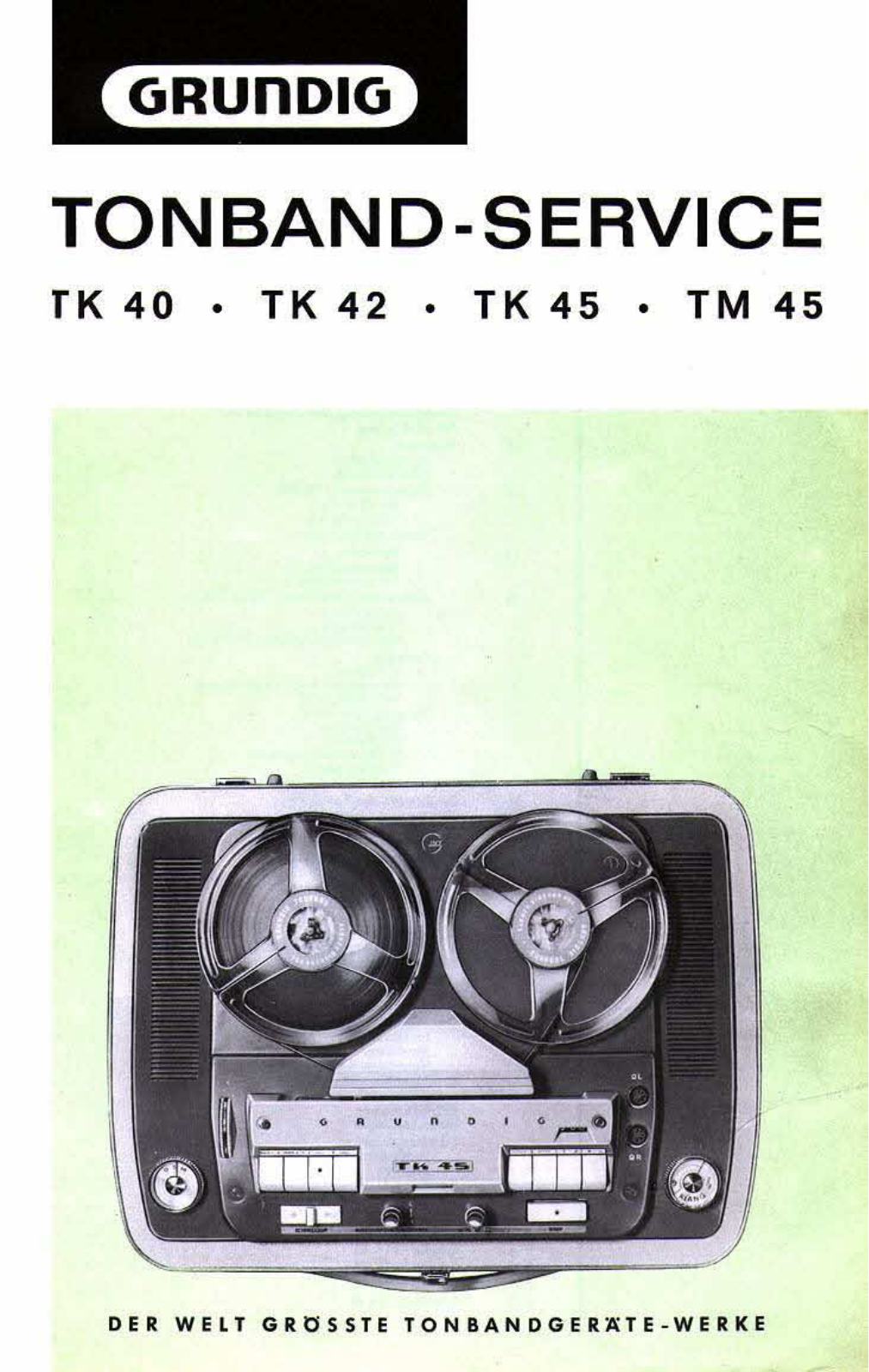 Grundig TK-45, TK-42, TK-40 Service Manual