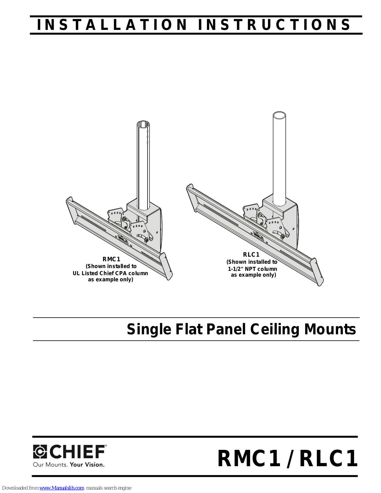 CHIEF RMC1, RLC1 Installation Instructions Manual