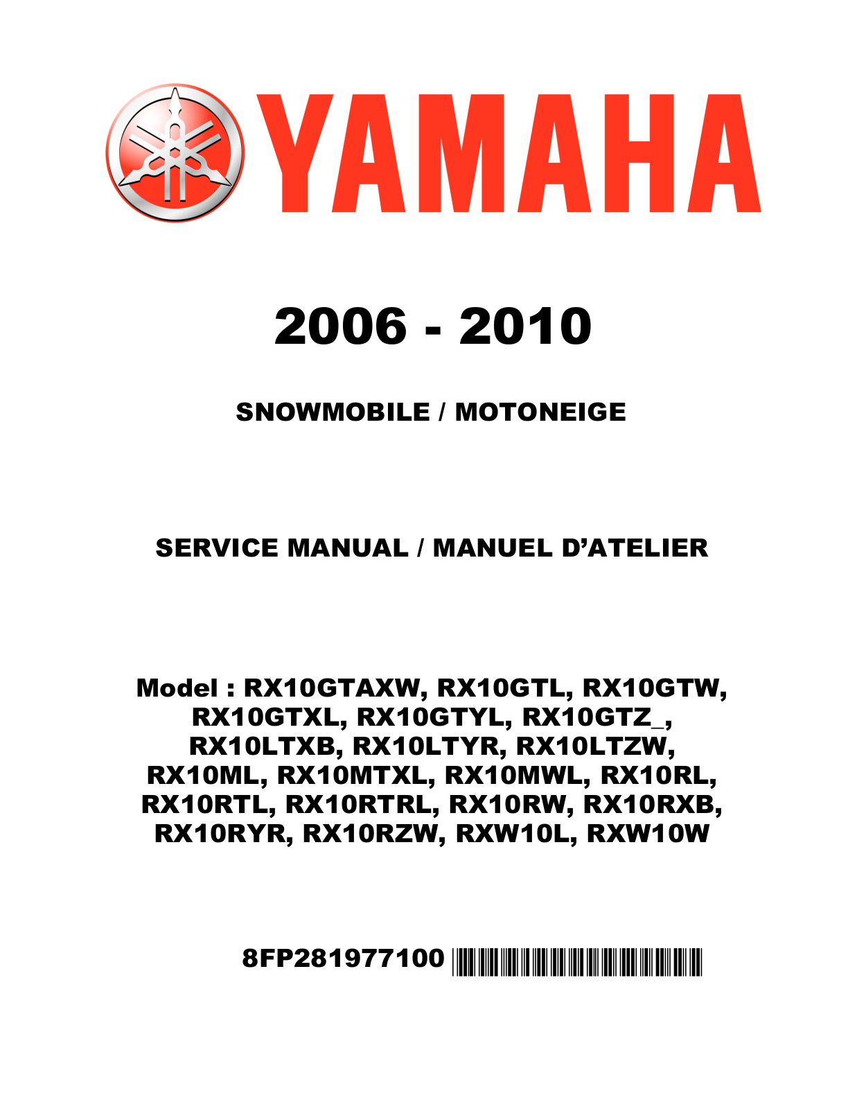 Yamaha 2009 RX10GTAXW, 2008 RX10GTAXW, 2007 RX10GTL, 2008 RX10GTL, 2009 RX10GTL Service Manual