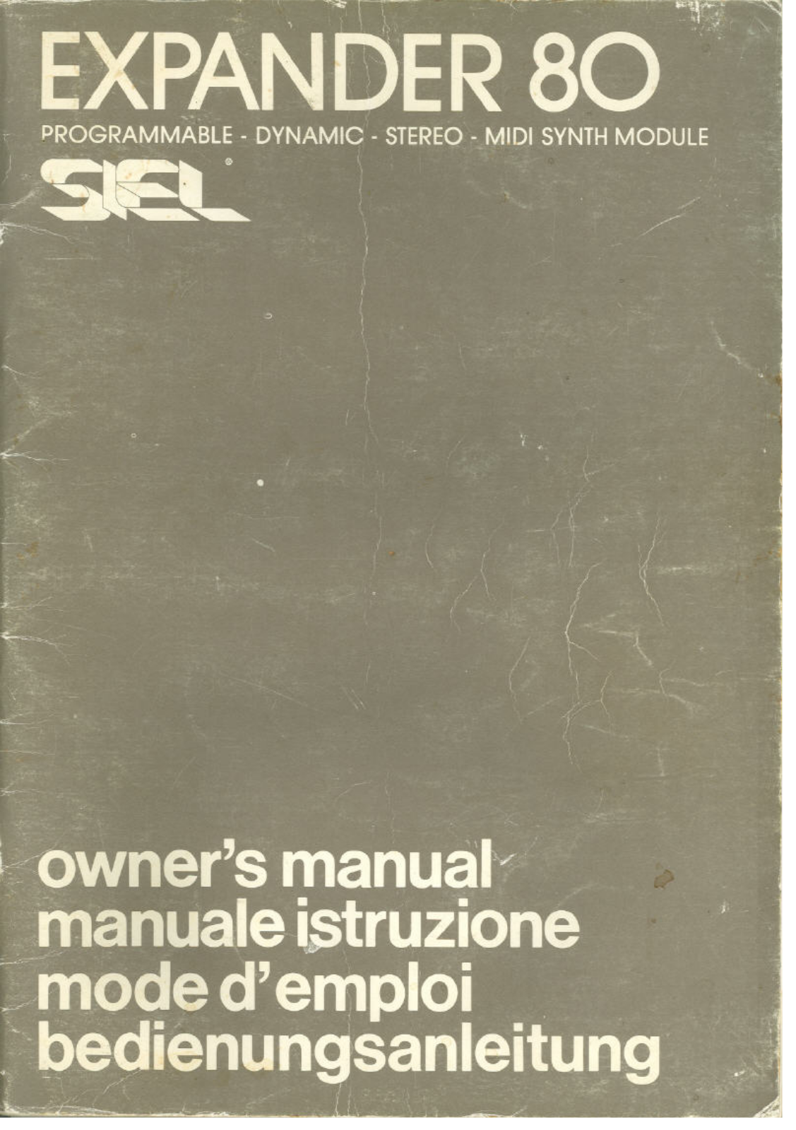 Societa Industrie Elettroniche (SIEL) Expander 80 Owner's Manual