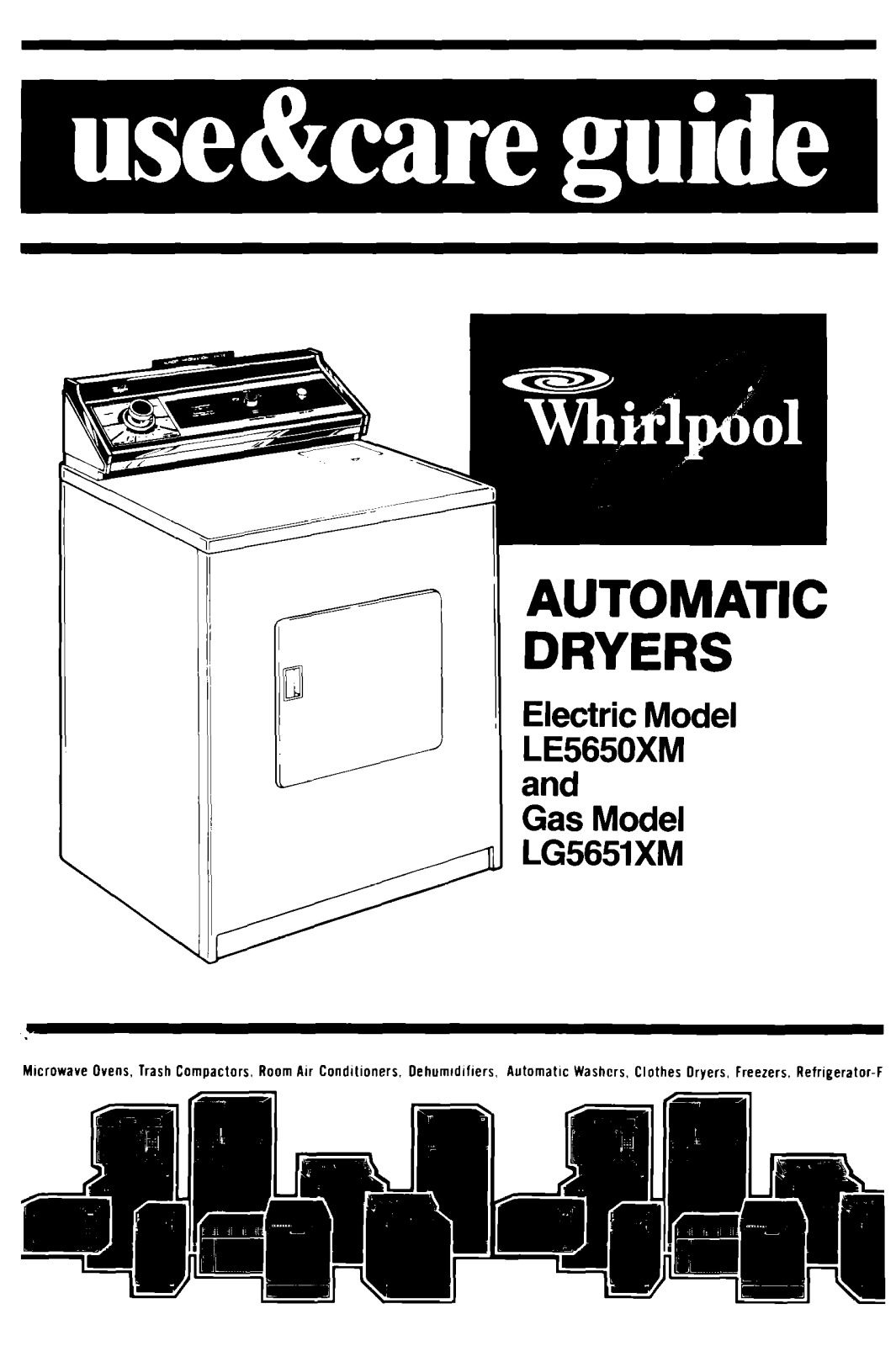 Whirlpool LE5650XKW0, LE5650XKW1, LE5650XMW1 Owner’s Manual